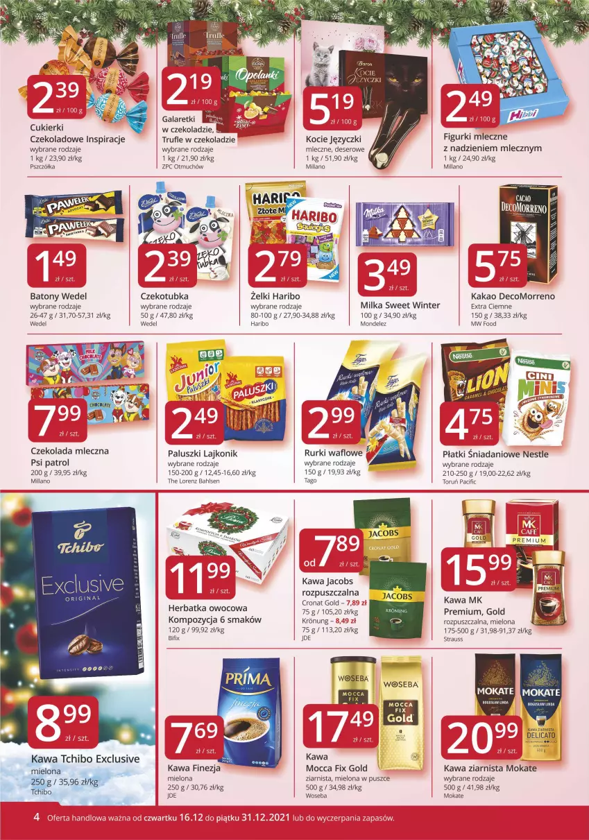 Gazetka promocyjna Market Vita - Gazetka promocyjna – Marketvita - ważna 16.12 do 31.12.2021 - strona 4 - produkty: Baton, BIC, Cif, Cukier, Cukierki, Cukierki czekoladowe, Czekolada, Czekolada mleczna, Danio, Deser, Gala, Galaretki, Haribo, Jacobs, Kakao, Kawa, Kawa ziarnista, Koc, Lajkonik, Lorenz, Milka, Mocca Fix Gold, Psi Patrol, Rurki, Ser, Tago, Tchibo, Woseba