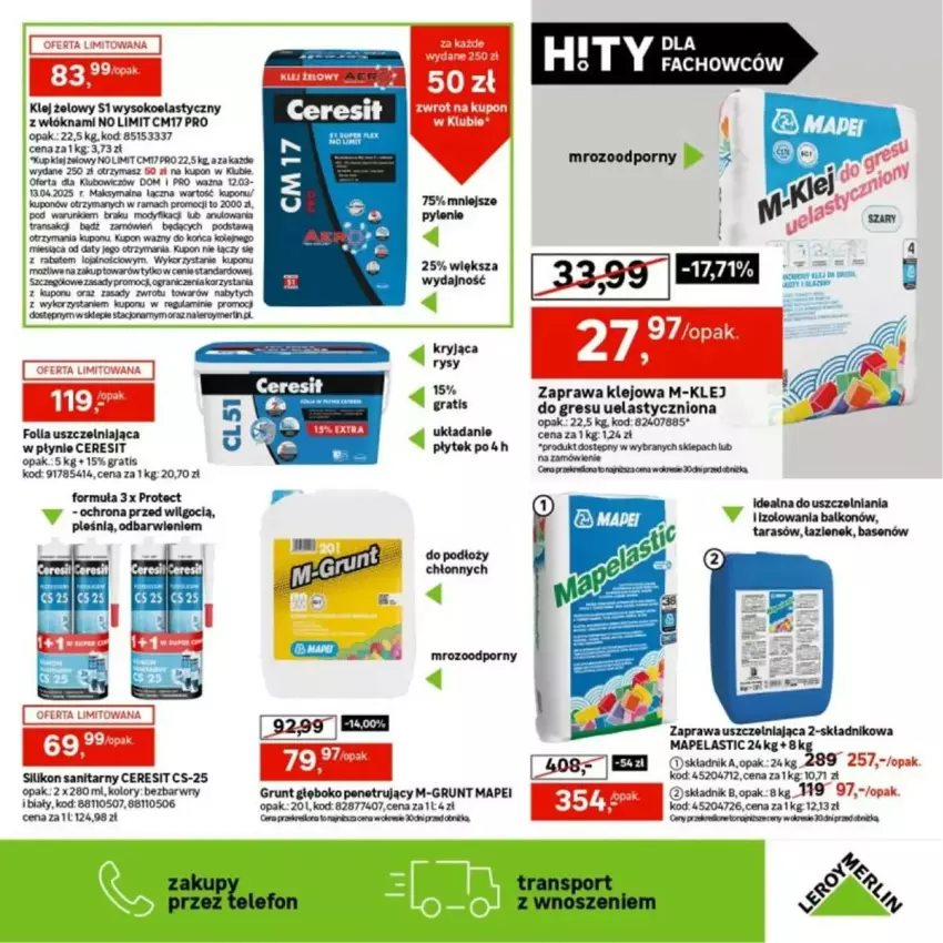 Gazetka promocyjna Leroy Merlin - ważna 12.03 do 13.04.2025 - strona 23 - produkty: Ceresit, Fa, Gra, Gres, Grunt, Klej, Klej do gresu, Koc, LG, Por, Rama, Silikon sanitarny, Sok, Telefon, Tran, Zaprawa klejowa