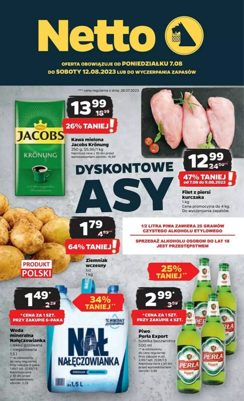 Gazetka promocyjna Netto - ważna 07.08 do 12.08.2023 - strona 1 - produkty: Filet z piersi kurczaka, Jacobs, Kawa, Kawa mielona, Kurczak, Nałęczowianka, Perła, Piwo, Por, Woda