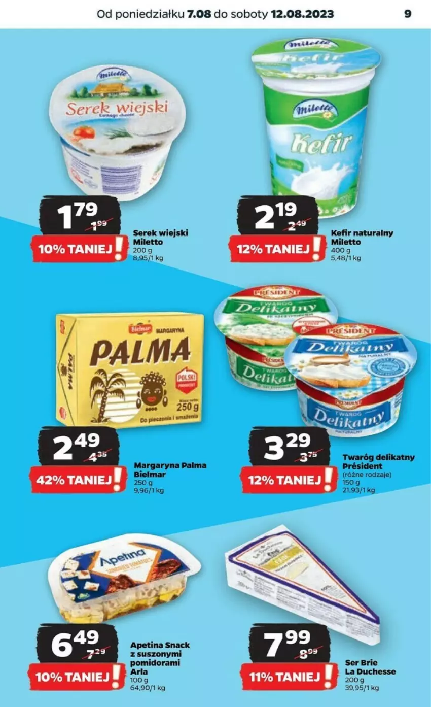 Gazetka promocyjna Netto - ważna 07.08 do 12.08.2023 - strona 25 - produkty: Brie, Kefir, Kefir naturalny, Margaryna, Palma, Ser, Serek, Serek wiejski, Twaróg, Twaróg delikatny