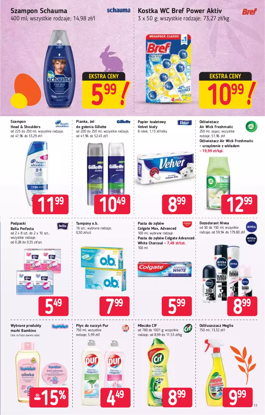 Gazetka promocyjna Stokrotka - Market - ważna 11.03 do 17.03.2021 - strona 11 - produkty: Air Wick, Bell, Bella, Bref, Cif, Colgate, Dezodorant, Gillette, LG, Mleczko, Nivea, O.B., Odtłuszczacz, Papier, Papier toaletowy, Pasta do zębów, Perfecta, Podpaski, Pur, Schauma, Szampon, Tampony, Velvet