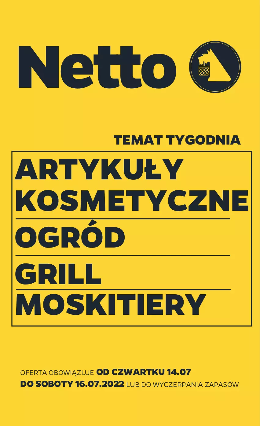 Gazetka promocyjna Netto - Akcesoria i dodatki - ważna 14.07 do 16.07.2022 - strona 1 - produkty: Grill, Ogród