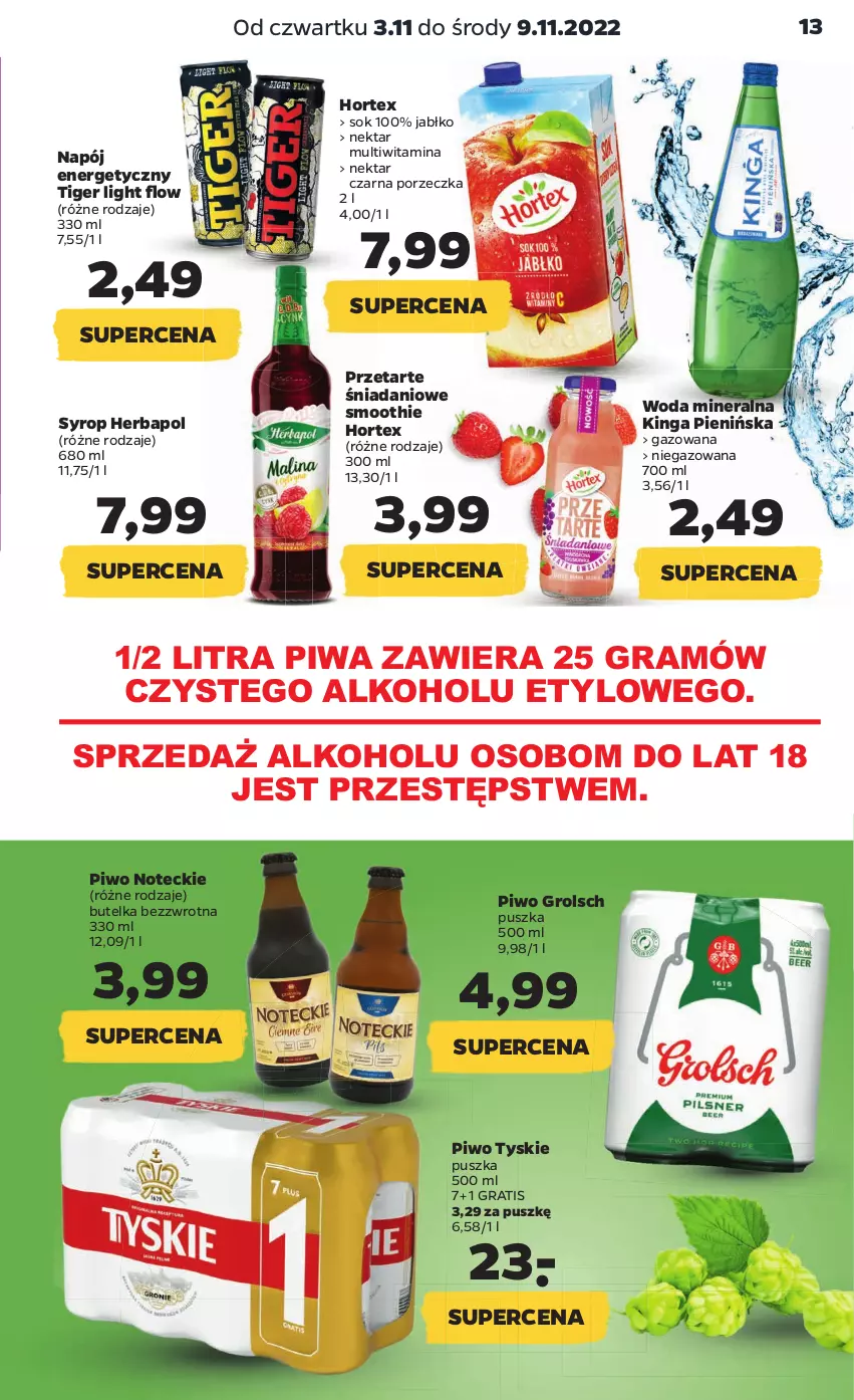 Gazetka promocyjna Netto - Artykuły spożywcze - ważna 03.11 do 09.11.2022 - strona 13 - produkty: Danio, Gra, Herbapol, Hortex, Napój, Napój energetyczny, Nektar, Piwa, Piwo, Por, Smoothie, Sok, Syrop, Tiger, Tyskie, Woda, Woda mineralna