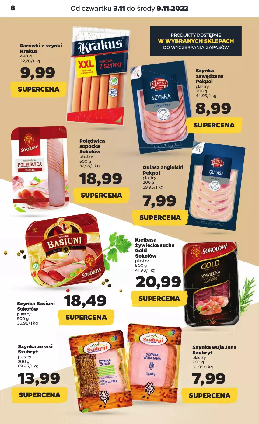 Gazetka promocyjna Netto - Artykuły spożywcze - ważna 03.11 do 09.11.2022 - strona 8 - produkty: Kiełbasa, Krakus, Parówki, Parówki z szynki, Pekpol, Polędwica, Sok, Sokołów, Szubryt, Szynka