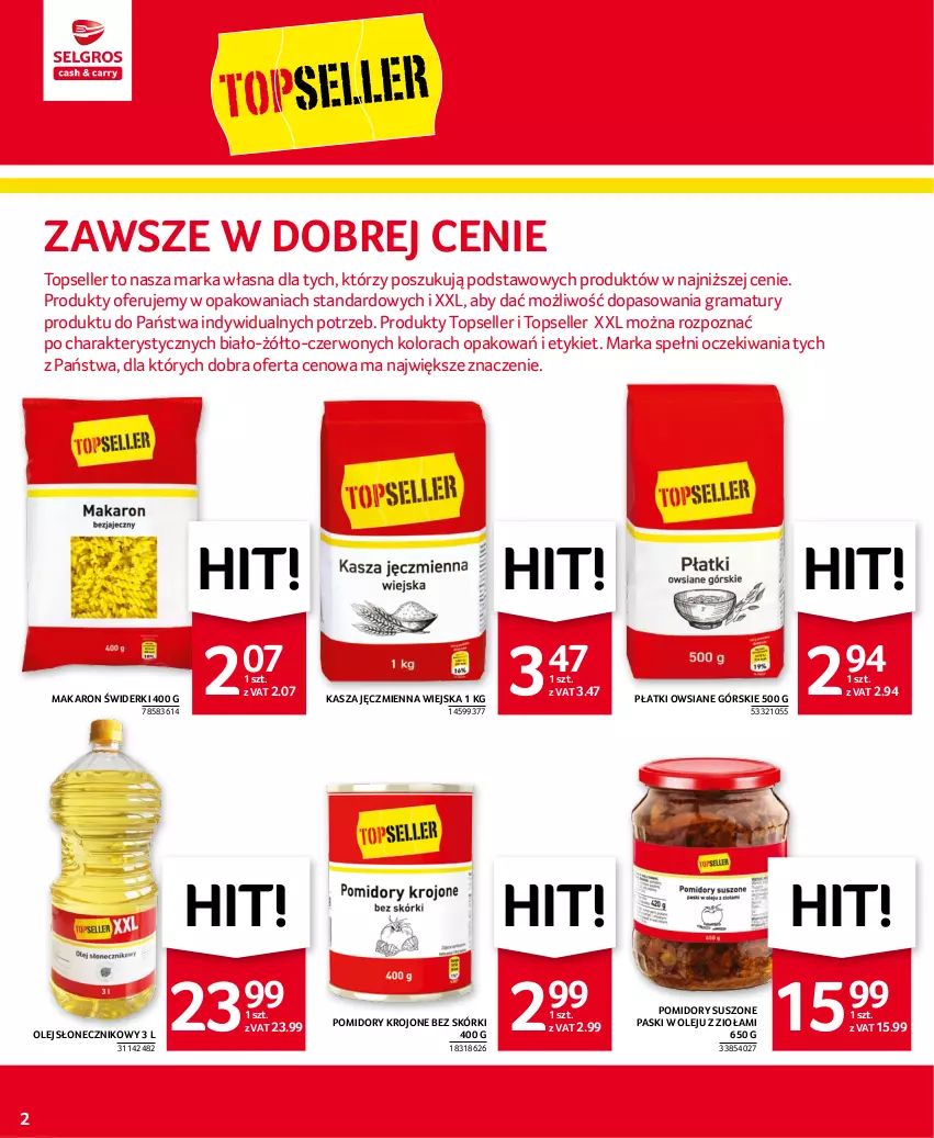 Gazetka promocyjna Selgros - Oferta spożywcza - ważna 02.03 do 15.03.2023 - strona 2 - produkty: Gra, Kasza, Kasza jęczmienna, Makaron, O nas, Olej, Olej słonecznikowy, Płatki owsiane, Pomidory, Pomidory krojone, Rama, Top