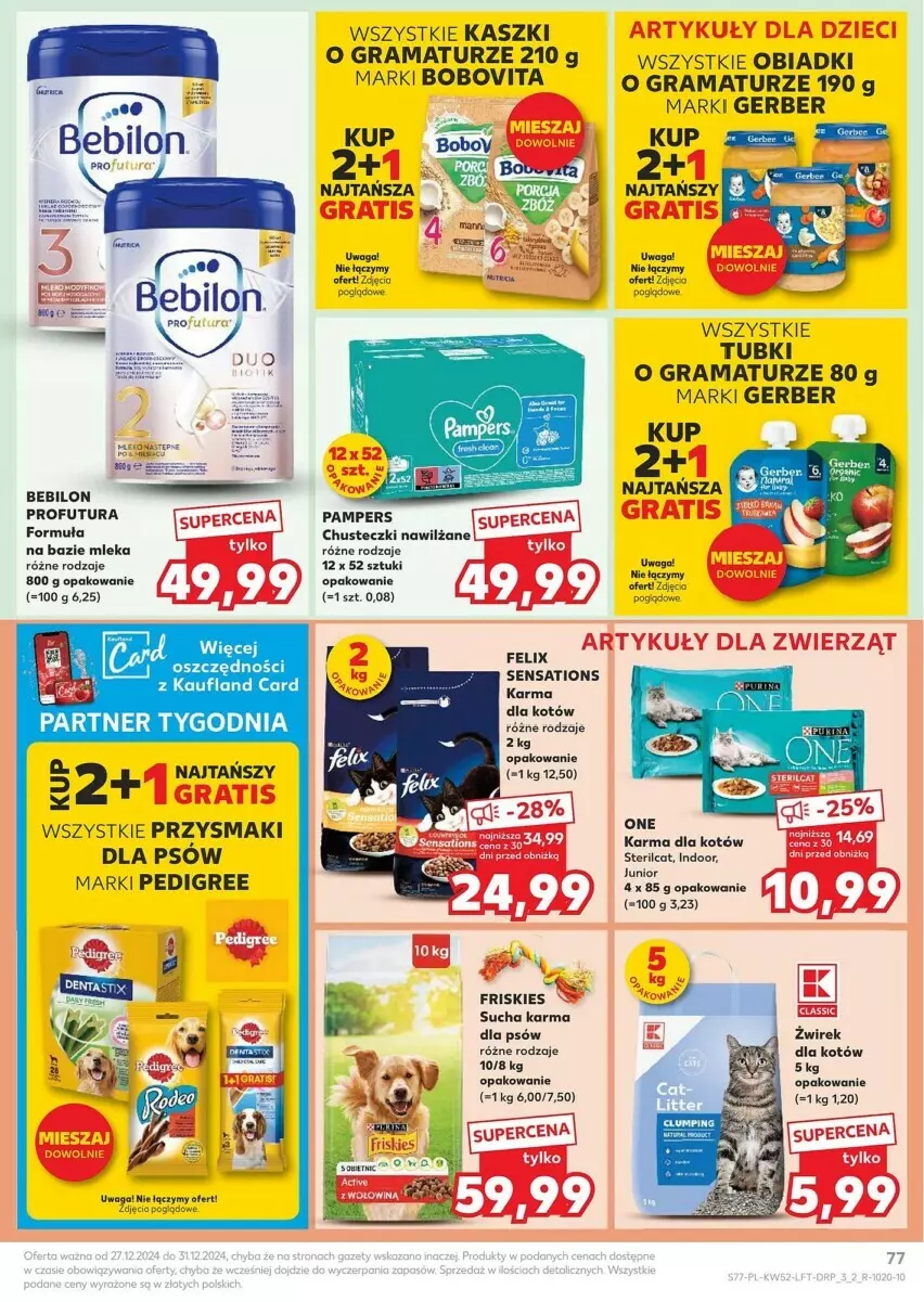 Gazetka promocyjna Kaufland - ważna 27.12 do 31.12.2024 - strona 75 - produkty: BEBILON, BoboVita, Chusteczki, Dzieci, Friskies, Gerber, Gra, Pampers, Pedigree, Przysmaki, Rama, Sati, Sucha karma