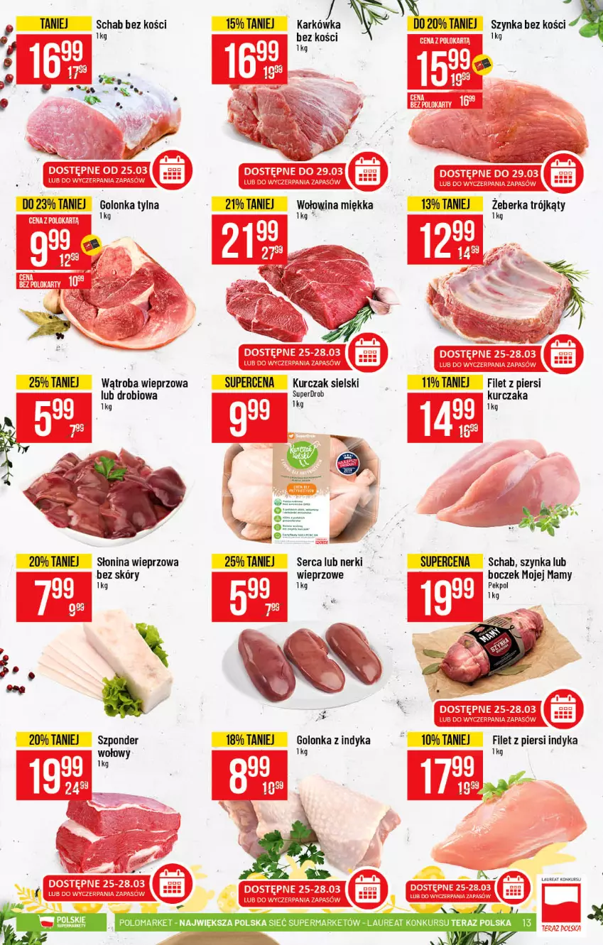 Gazetka promocyjna PoloMarket - Gazetka promocyjna  r - ważna 24.03 do 30.03.2021 - strona 13 - produkty: Boczek, Filet z piersi indyka, Filet z piersi kurczaka, Golonka z indyka, Kurczak, Laur, Pekpol, Schab bez kości, Ser, Szynka, Wołowina