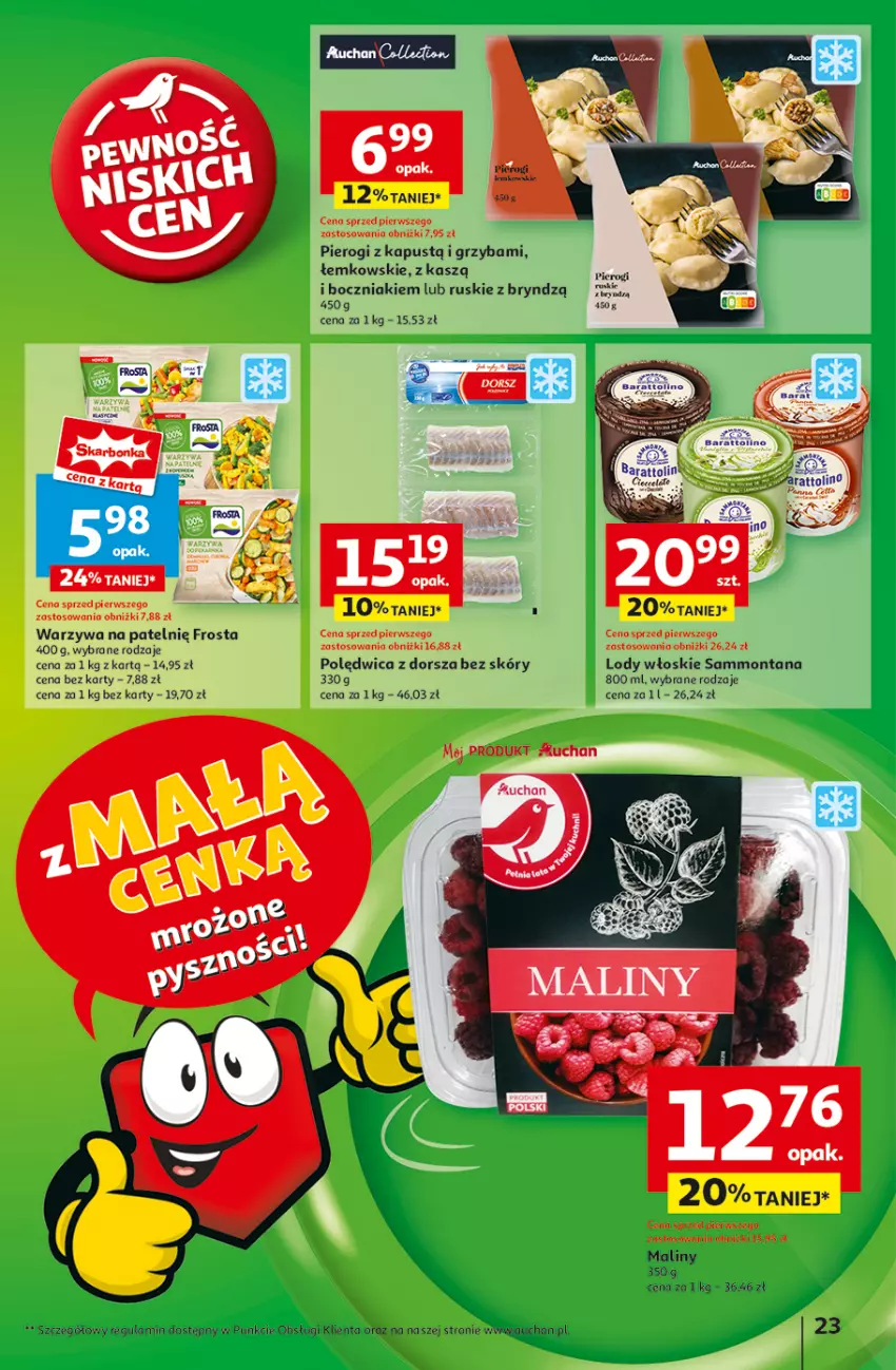 Gazetka promocyjna Auchan - z MAŁĄ CENKĄ dźwigniesz więcej! Hipermarket - ważna 06.02 do 12.02.2025 - strona 25 - produkty: Boczniak, Dorsz, Fa, Frosta, Kapustą, Lody, Maliny, Pierogi, Polędwica, Tran, Warzywa, Warzywa na patelnie