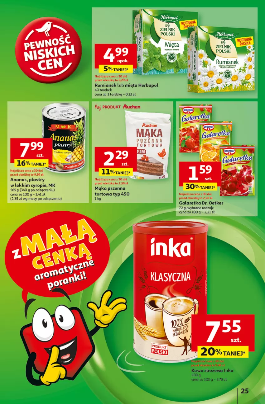 Gazetka promocyjna Auchan - z MAŁĄ CENKĄ dźwigniesz więcej! Hipermarket - ważna 06.02 do 12.02.2025 - strona 27 - produkty: Ananas, Dr. Oetker, Gala, Galaretka, Herbapol, Inka, Kawa, Kawa zbożowa, LG, Mąka, Mąka pszenna, Mąka tortowa, Mięta, Rum, Syrop