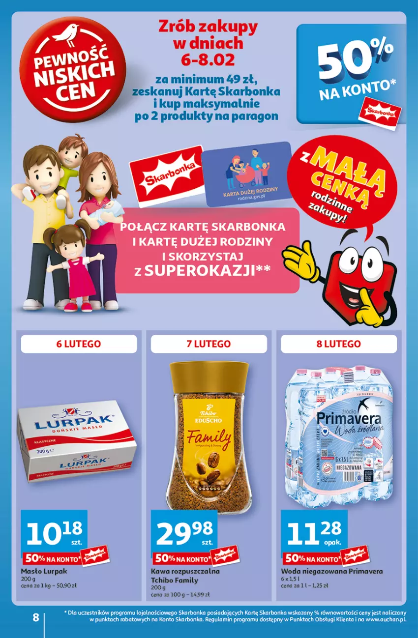 Gazetka promocyjna Auchan - z MAŁĄ CENKĄ dźwigniesz więcej! Hipermarket - ważna 06.02 do 12.02.2025 - strona 8 - produkty: Fa, Gra, Kawa, Kawa rozpuszczalna, Lurpak, Masło, Prima, Tchibo, Tchibo Family, Woda, Woda niegazowana