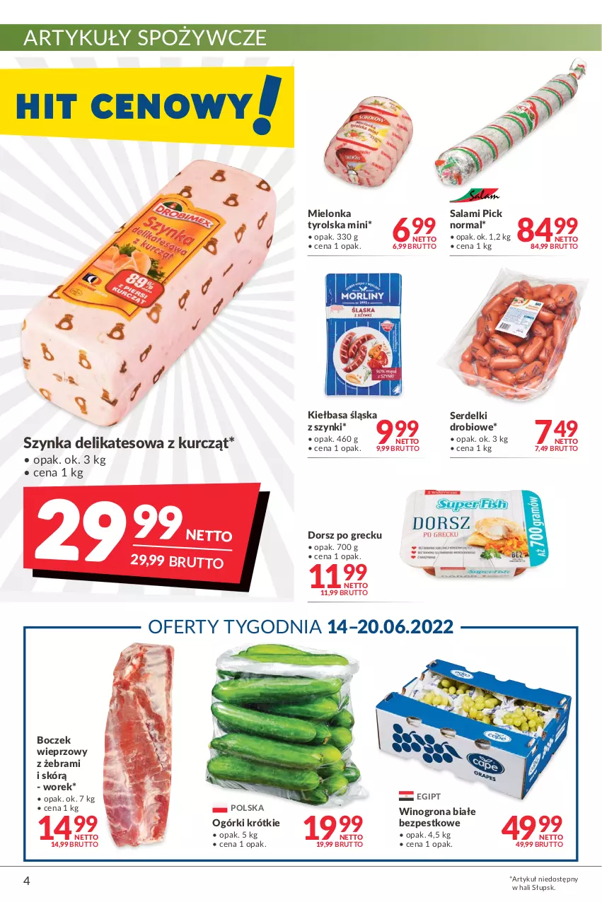 Gazetka promocyjna Makro - [Oferta promocyjna] Artykuły spożywcze i przemysłowe - ważna 14.06 do 27.06.2022 - strona 4 - produkty: Artykuły spożywcze, Boczek, Boczek wieprzowy, Dorsz, Kiełbasa, Kiełbasa śląska, Mielonka tyrolska, Salami, Ser, Serdelki, Szynka, Szynka delikatesowa, Wino, Winogrona