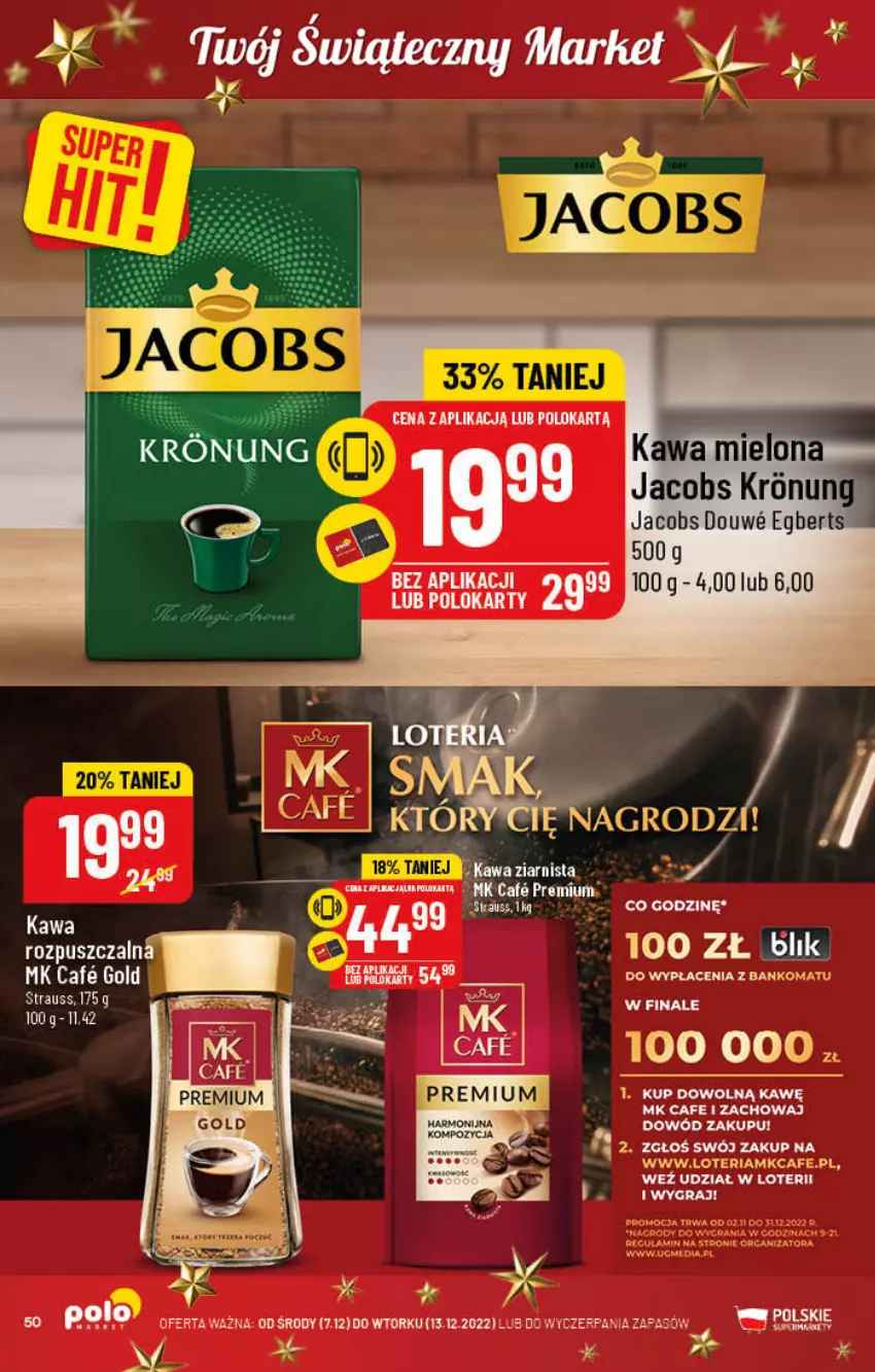 Gazetka promocyjna PoloMarket - Gazetka pomocyjna - ważna 07.12 do 13.12.2022 - strona 50 - produkty: Gra, Jacobs, Kawa, Kawa mielona, Kawa ziarnista