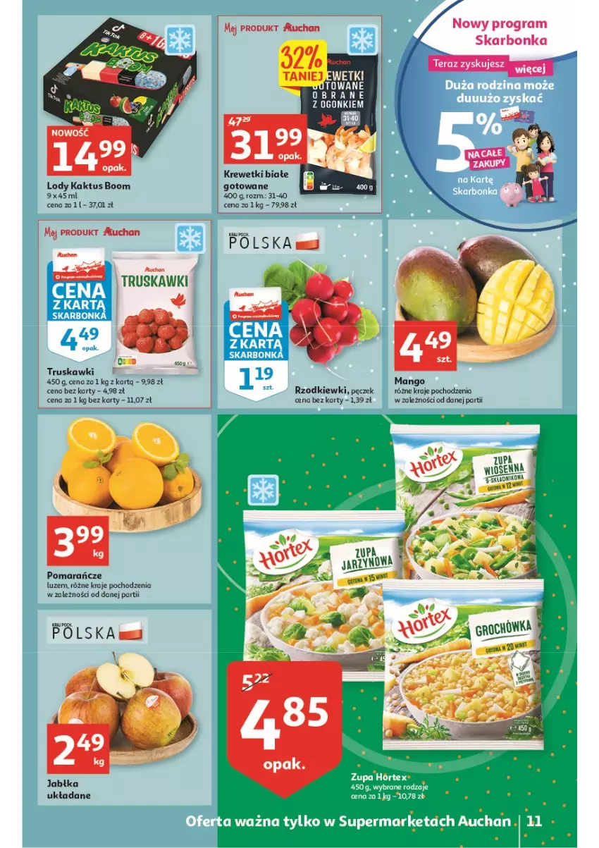 Gazetka promocyjna Auchan - Wiosenne superoferty są w cenie Supermarkety - ważna 05.05 do 11.05.2022 - strona 11 - produkty: Gra, Jabłka, Kaktus, Krewetki, Lody, Mango, Pomarańcze, Truskawki