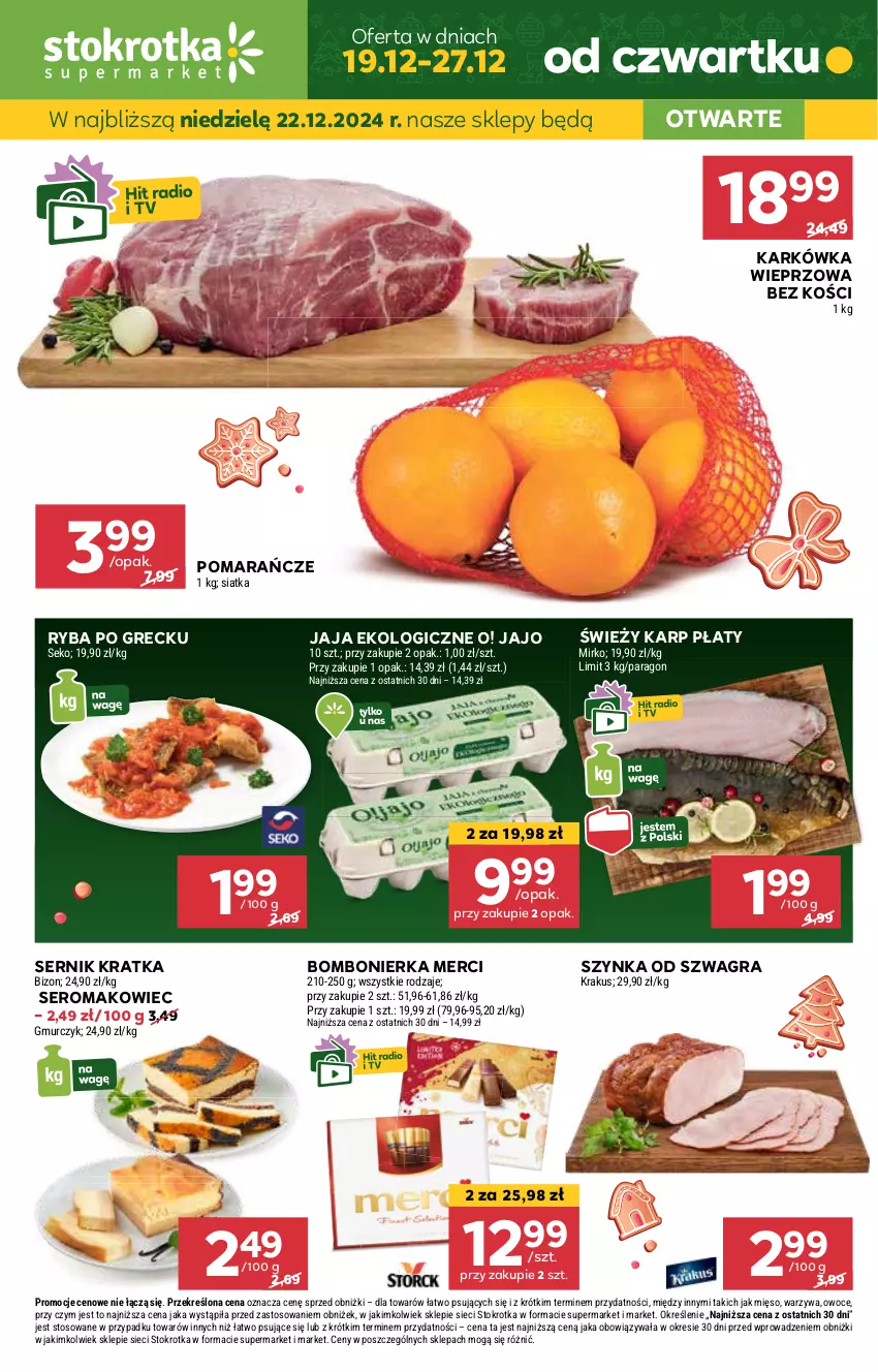 Gazetka promocyjna Stokrotka - Supermarket - ważna 19.12 do 27.12.2024 - strona 1 - produkty: Gra, Jaja, JBL, Karkówka wieprzowa, Karp, Makowiec, Merci, Mięso, Owoce, Pomarańcze, Ryba, Ryba po grecku, SEKO, Ser, Siatka, Szynka, Warzywa