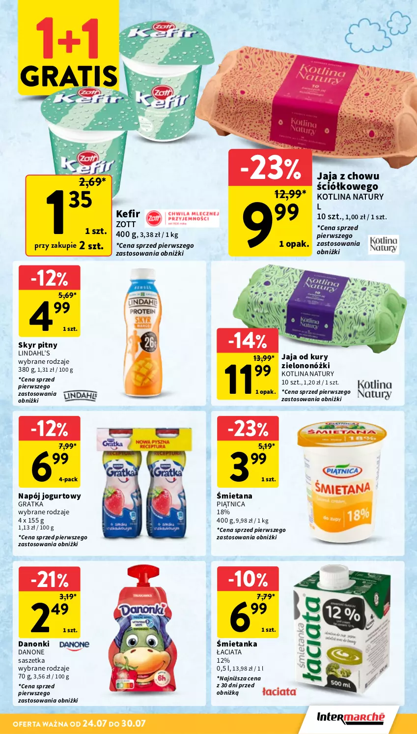 Gazetka promocyjna Intermarche - Gazetka promocyjna - ważna 24.07 do 30.07.2025 - strona 19 - produkty: Danone, Danonki, Gra, Jaja, Jogurt, Kefir, Kotlin, Napój, Napój jogurtowy, Piątnica, Zott