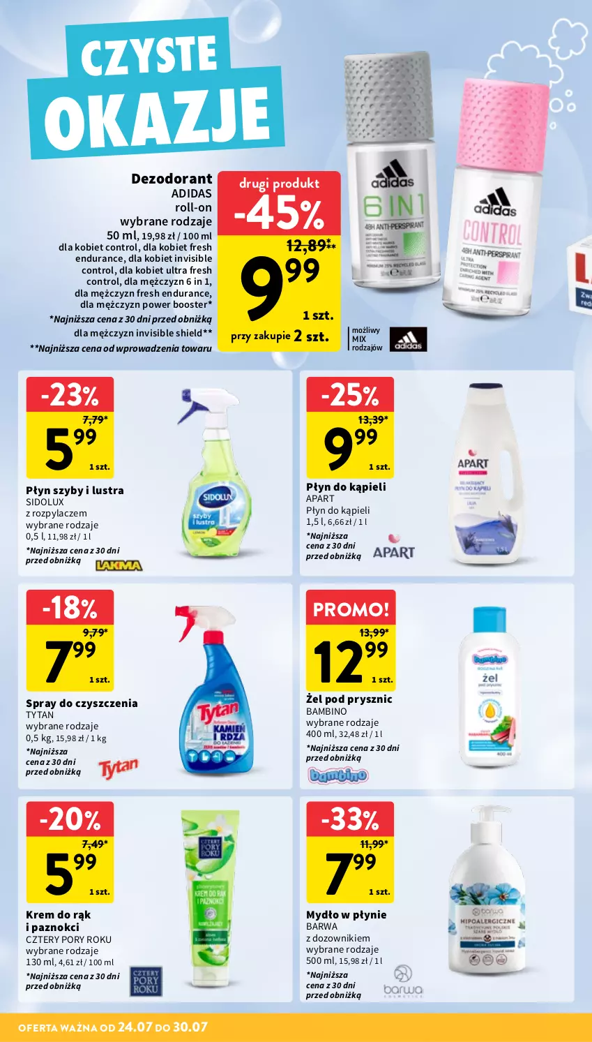 Gazetka promocyjna Intermarche - Gazetka promocyjna - ważna 24.07 do 30.07.2025 - strona 30 - produkty: Adidas, Booster, Control, Dezodorant, Dozownik, Krem do rąk, Mydło, Mydło w płynie, Płyn do kąpieli, Por, Sidolux, Spray do czyszczenia, Tytan