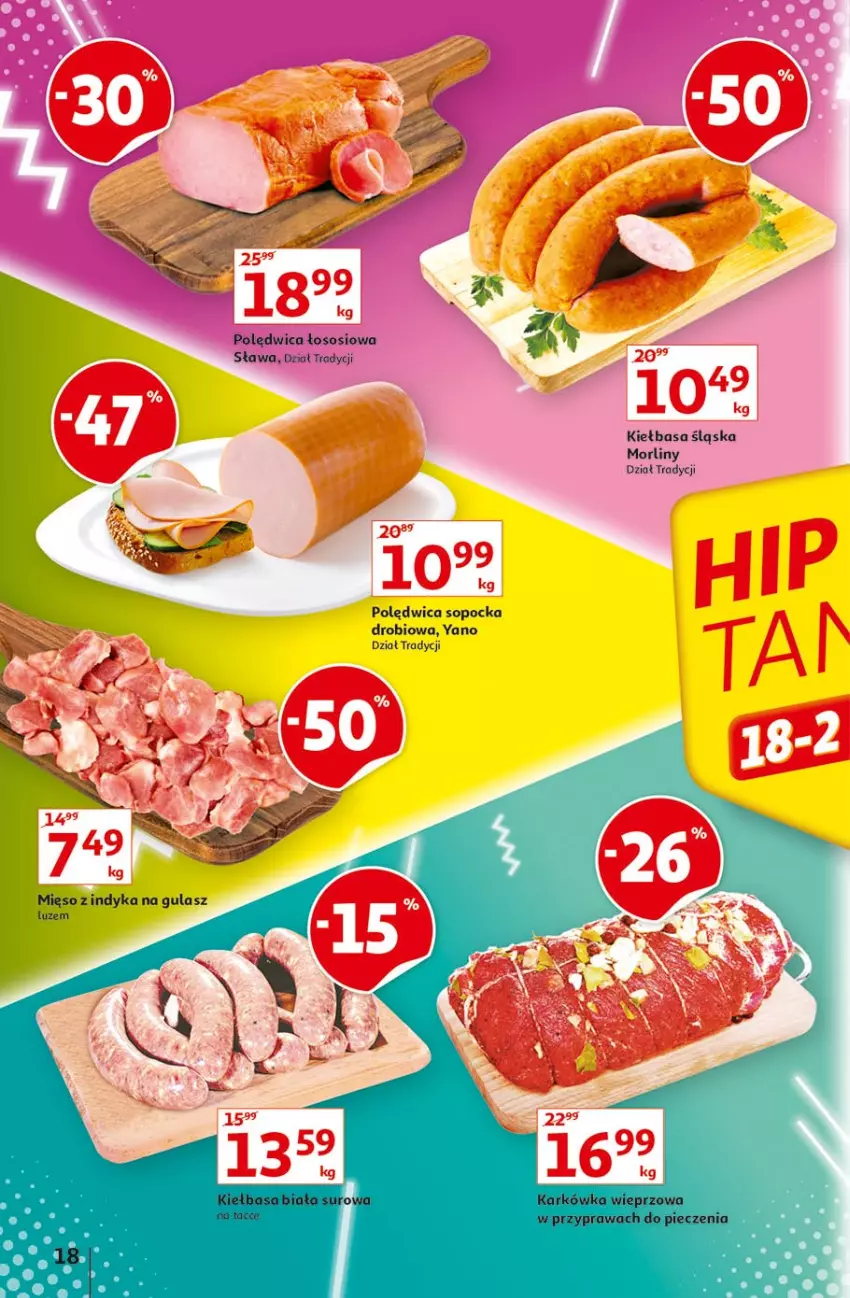 Gazetka promocyjna Auchan - Hiper porządki Hipermarkety - ważna 18.02 do 25.02.2021 - strona 18 - produkty: Kiełbasa, Kiełbasa śląska, Mięso, Mięso z indyka, Morliny, Polędwica, Sos