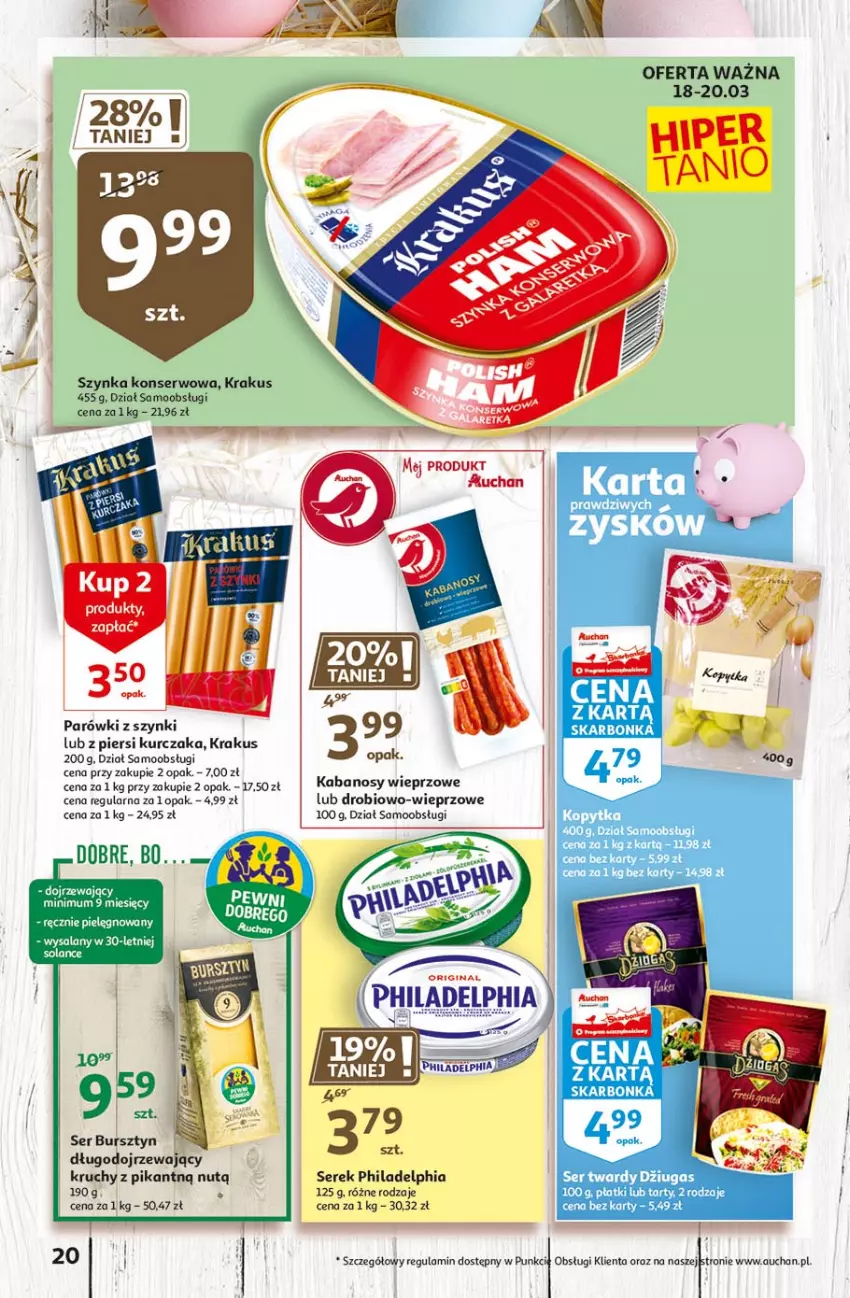 Gazetka promocyjna Auchan - Przygotuj się do Świąt Hipermarkety - ważna 18.03 do 24.03.2021 - strona 20 - produkty: Bursztyn, Fa, Kabanos, Krakus, Kurczak, Parówki, Parówki z szynki, Philadelphia, Ser, Serek, Solan, Szynka, Szynka konserwowa