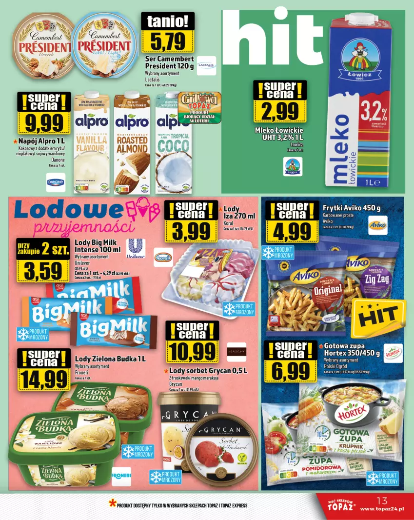 Gazetka promocyjna Topaz - Gazetka - ważna 06.06 do 12.06.2024 - strona 13 - produkty: Alpro, Calcium, Danone, Fa, Frytki, Gry, Hortex, Kokos, LG, Lody, Mango, Napój, Ryż, Ser, Top, Zielona Budka, Zupa