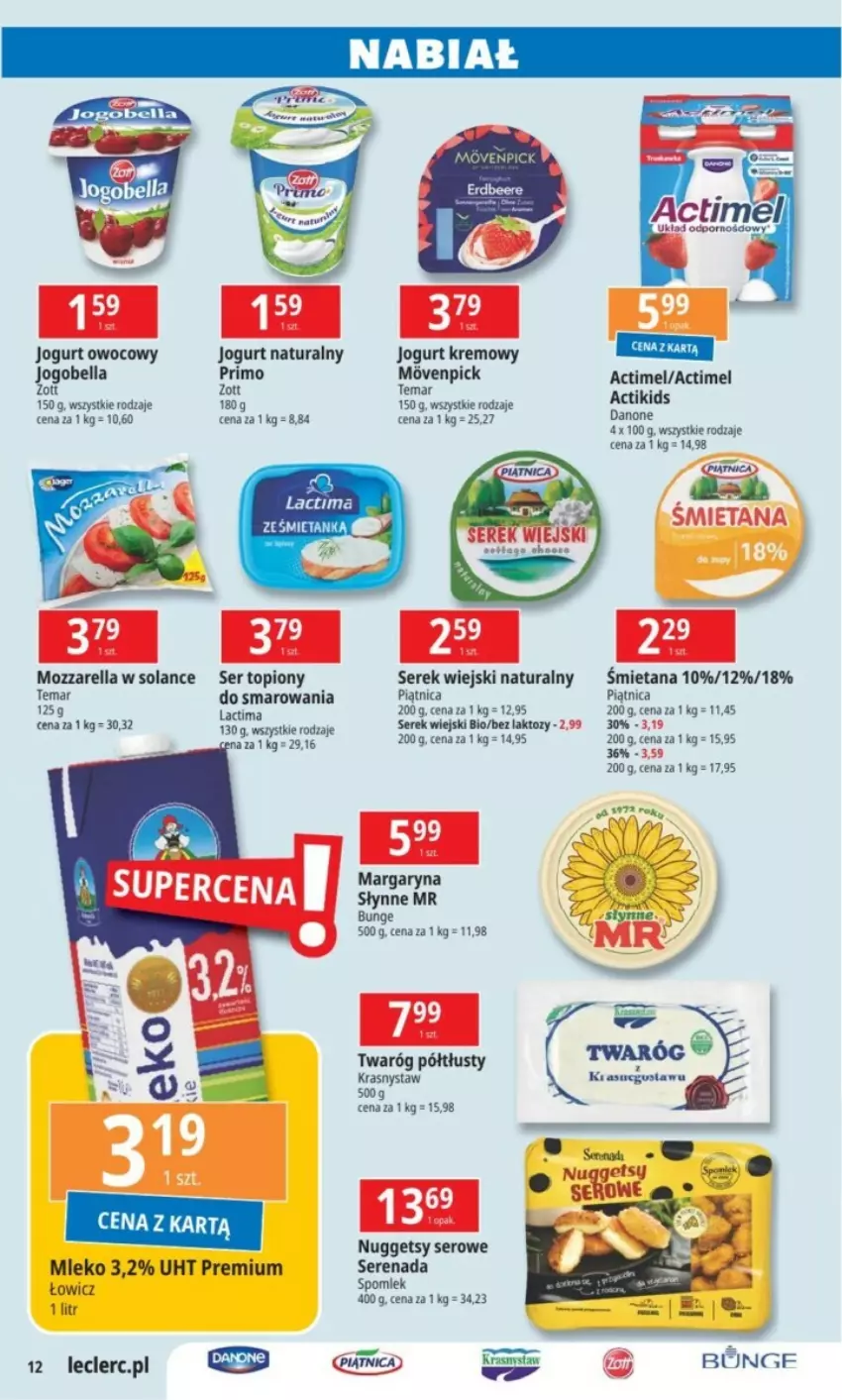 Gazetka promocyjna E Leclerc - ważna 14.01 do 26.01.2025 - strona 4 - produkty: Actimel, Bell, Bella, Danone, Jogobella, Jogurt, Jogurt naturalny, Jogurt owocowy, Margaryna, Mleko, Mozzarella, Piątnica, Ser, Ser topiony, Serek, Serek wiejski, Słynne, Solan, Top, Twaróg, Twaróg półtłusty, Zott