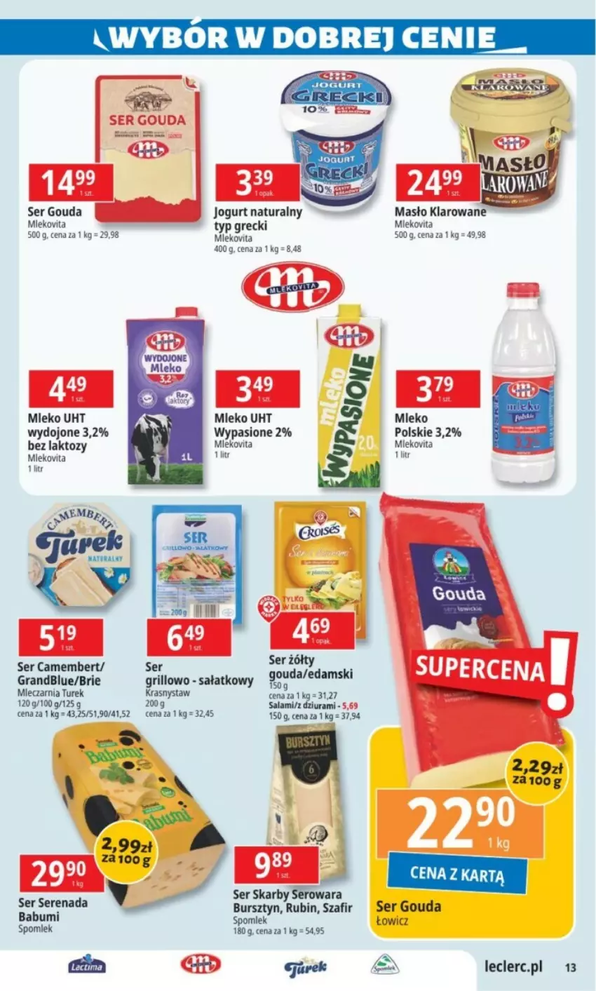 Gazetka promocyjna E Leclerc - ważna 14.01 do 26.01.2025 - strona 5 - produkty: Brie, Bursztyn, Camembert, Gouda, Gra, Grill, Jogurt, Jogurt naturalny, Masło, Masło klarowane, Mleko, Mlekovita, Rubin, Salami, Sałat, Ser