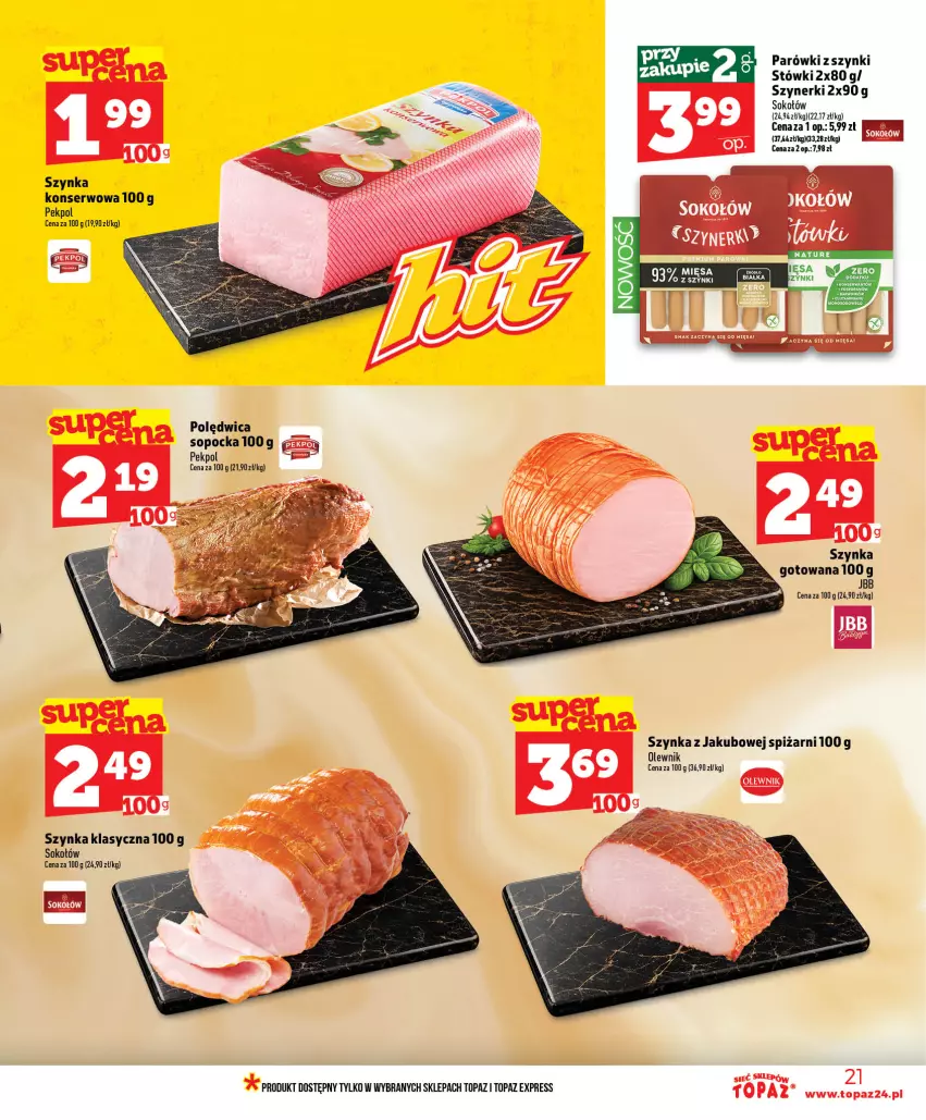 Gazetka promocyjna Topaz - Gazetka - ważna 01.07 do 16.07.2026 - strona 21 - produkty: Olewnik, Parówki, Pekpol, Polędwica, Ser, Sok, Sokołów, Szynka, Top