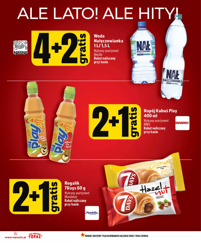Gazetka promocyjna Topaz - Gazetka - ważna 01.07 do 16.07.2026 - strona 6 - produkty: Kubuś, Nałęczowianka, Napój, Rogal, Top, Woda