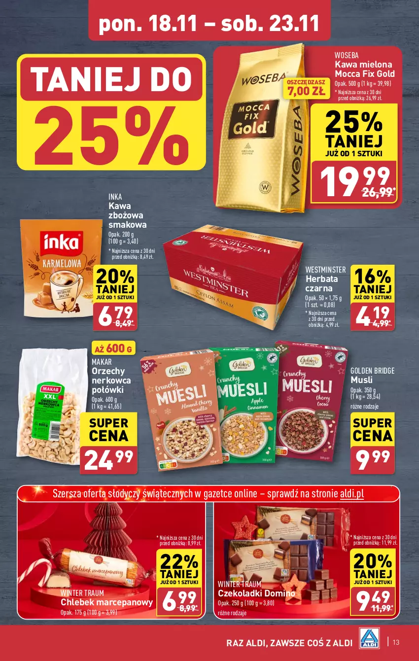 Gazetka promocyjna Aldi - Pełna oferta - ważna 18.11 do 23.11.2024 - strona 13 - produkty: Chleb, Herbata, Herbata czarna, Inka, Kawa, Kawa mielona, Kawa zbożowa, Mocca Fix Gold, Mus, Woseba