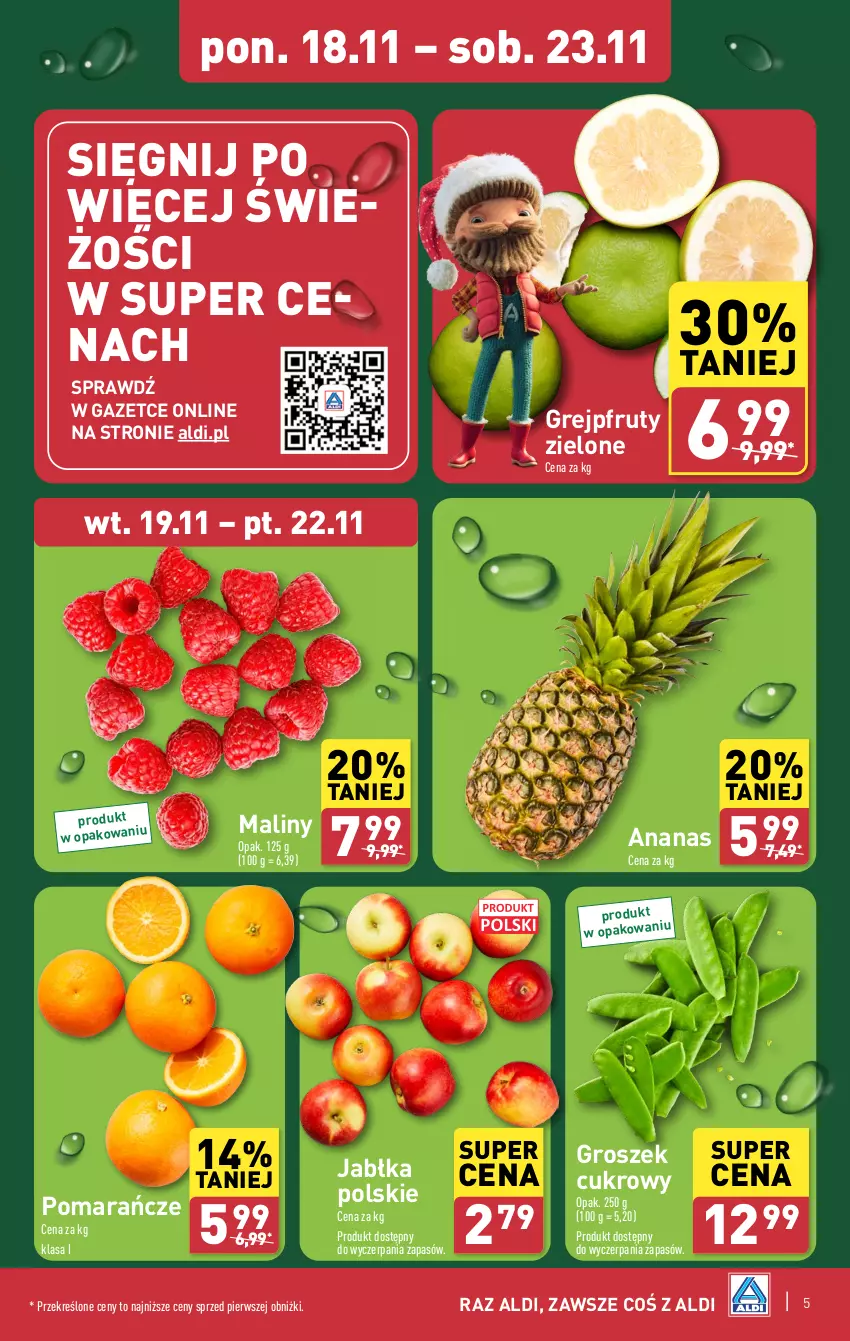 Gazetka promocyjna Aldi - Pełna oferta - ważna 18.11 do 23.11.2024 - strona 5 - produkty: Ananas, Grejpfrut, Groszek, Jabłka, Maliny, Pomarańcze