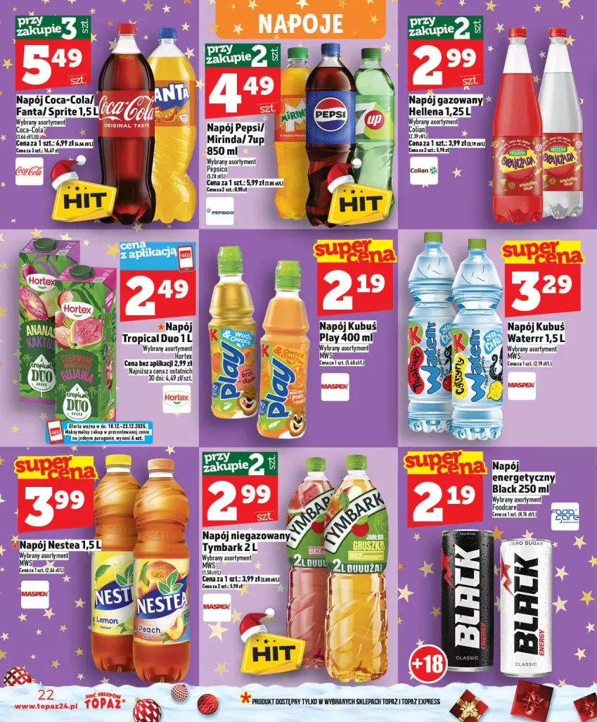Gazetka promocyjna Topaz - Gazetka - ważna 18.12 do 23.12.2025 - strona 22 - produkty: Coca-Cola, Gala, Hellena, Hortex, K2, Kubuś, Lack, Mirinda, Napój, Napój energetyczny, Napój gazowany, Napój niegazowany, Pepsi, Top, Tymbark