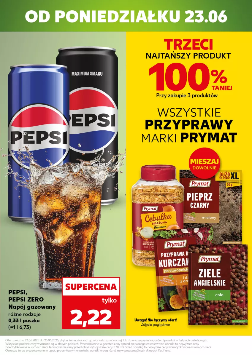 Gazetka promocyjna Kaufland - Mocny Start - ważna 23.06 do 25.06.2025 - strona 3 - produkty: Napój, Napój gazowany, Pepsi, Prymat, Przyprawy, Waga