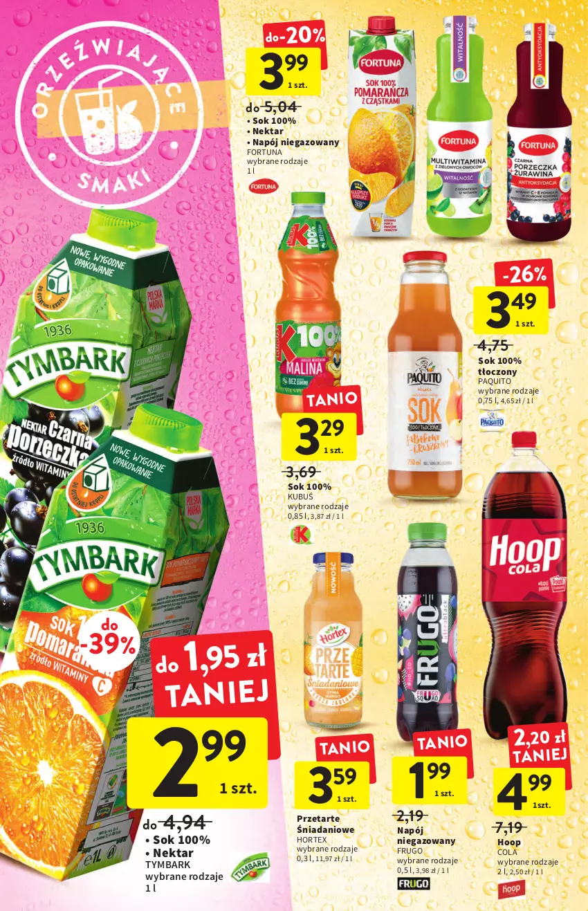 Gazetka promocyjna Intermarche - ważna 30.06 do 06.07.2022 - strona 30 - produkty: Danio, Fortuna, Hoop, Hortex, Kubuś, Napój, Napój niegazowany, Nektar, Sok, Tymbark