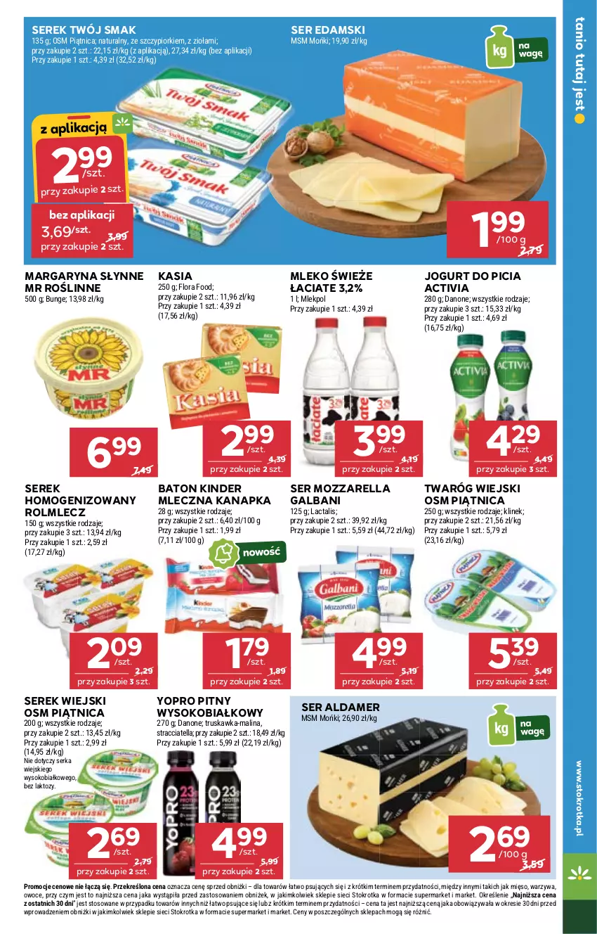 Gazetka promocyjna Stokrotka - Market - ważna 04.09 do 10.09.2025 - strona 11 - produkty: Activia, Baton, Danone, Edam, Flora, Galbani, Jogurt, Kasia, Kinder, Margaryna, Mięso, Mleczna kanapka, Mleko, Mozzarella, Owoce, Piątnica, Rolmlecz, Ser, Serek, Serek homogenizowany, Serek wiejski, Słynne, Słynne MR Roślinne, Sok, Twaróg, Twój Smak, Warzywa