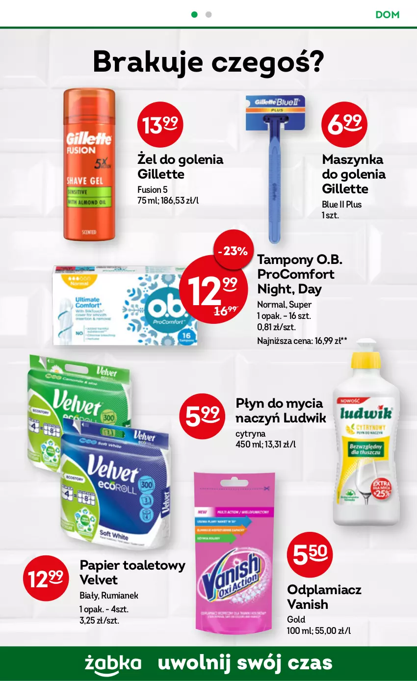 Gazetka promocyjna Żabka - ważna 29.03 do 11.04.2023 - strona 60 - produkty: Fusion, Gillette, Ludwik, Maszynka, Maszynka do golenia, O.B., Odplamiacz, Papier, Papier toaletowy, Płyn do mycia, Rum, Szynka, Tampony, Vanish, Vanish Gold, Velvet