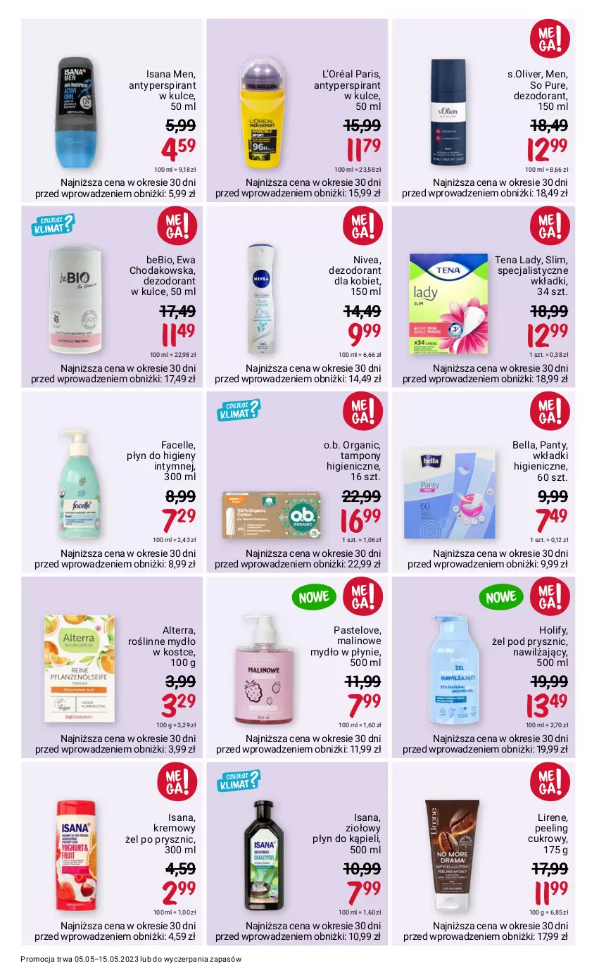 Gazetka promocyjna Rossmann - 5 maja - ważna 05.05 do 15.05.2023 - strona 11 - produkty: Alterra, Antyperspirant, Bell, Bella, Dezodorant, Fa, Facelle, Isana, L’Oréal, Lirene, Mydło, Mydło w płynie, Nivea, O.B., Peeling, Płyn do higieny intymnej, Płyn do kąpieli, Pur, S.Oliver, Tampony, Wkładki