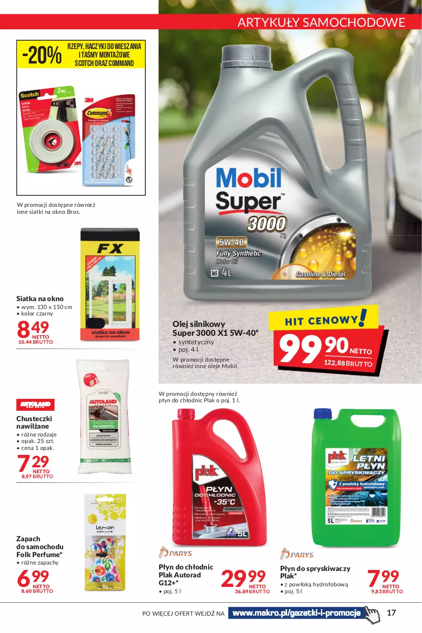 Gazetka promocyjna Makro - [Oferta promocyjna] Artykuły spożywcze i przemysłowe - ważna 31.05 do 13.06.2022 - strona 17 - produkty: Chusteczki, Haczyk, Mobil, Okno, Olej, Olej silnikowy, Perfum, Płyn do chłodnic, Płyn do spryskiwaczy, Siatka