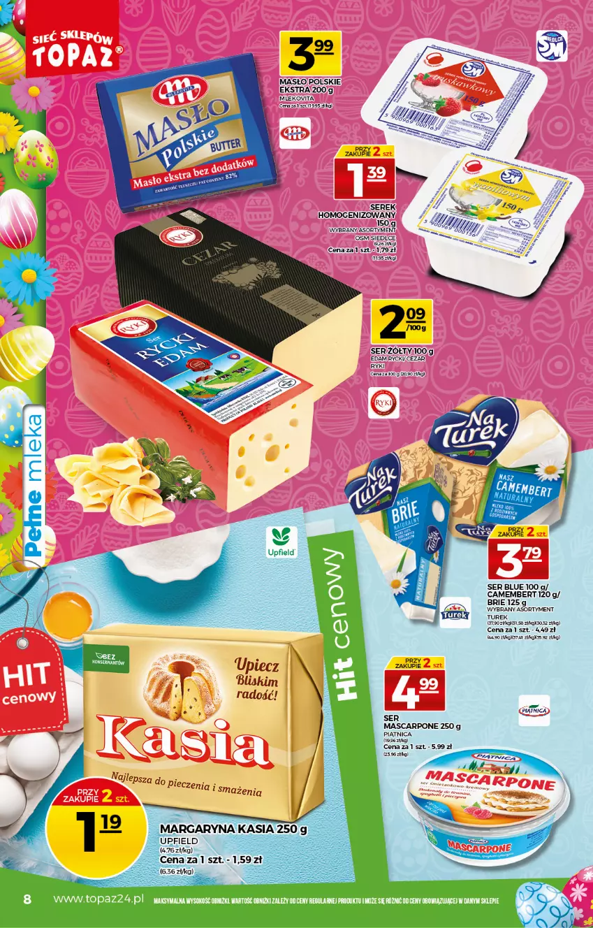 Gazetka promocyjna Topaz - Gazetka - ważna 25.03 do 31.03.2021 - strona 8 - produkty: Brie, Camembert, Edam, Mascarpone, Masło, Mleko, Mlekovita, Piątnica, Ser, Serek, Serek homogenizowany, Sok, Top