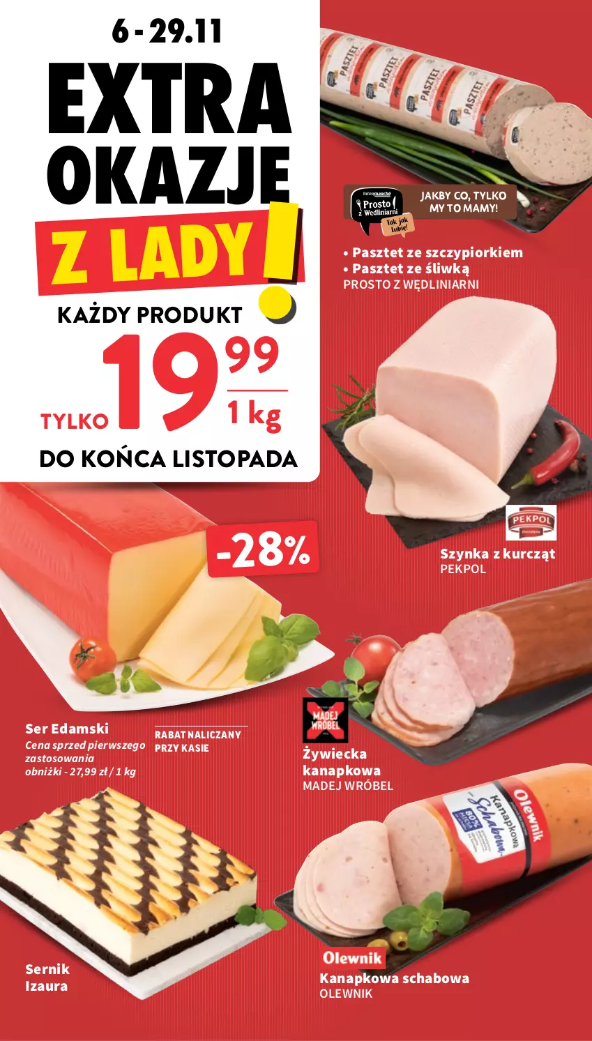Gazetka promocyjna Intermarche - Gazetka promocyjna - ważna 20.11 do 26.11.2025 - strona 22 - produkty: Edam, Madej Wróbel, Olewnik, Pasztet, Pekpol, Ser, Szynka, Top