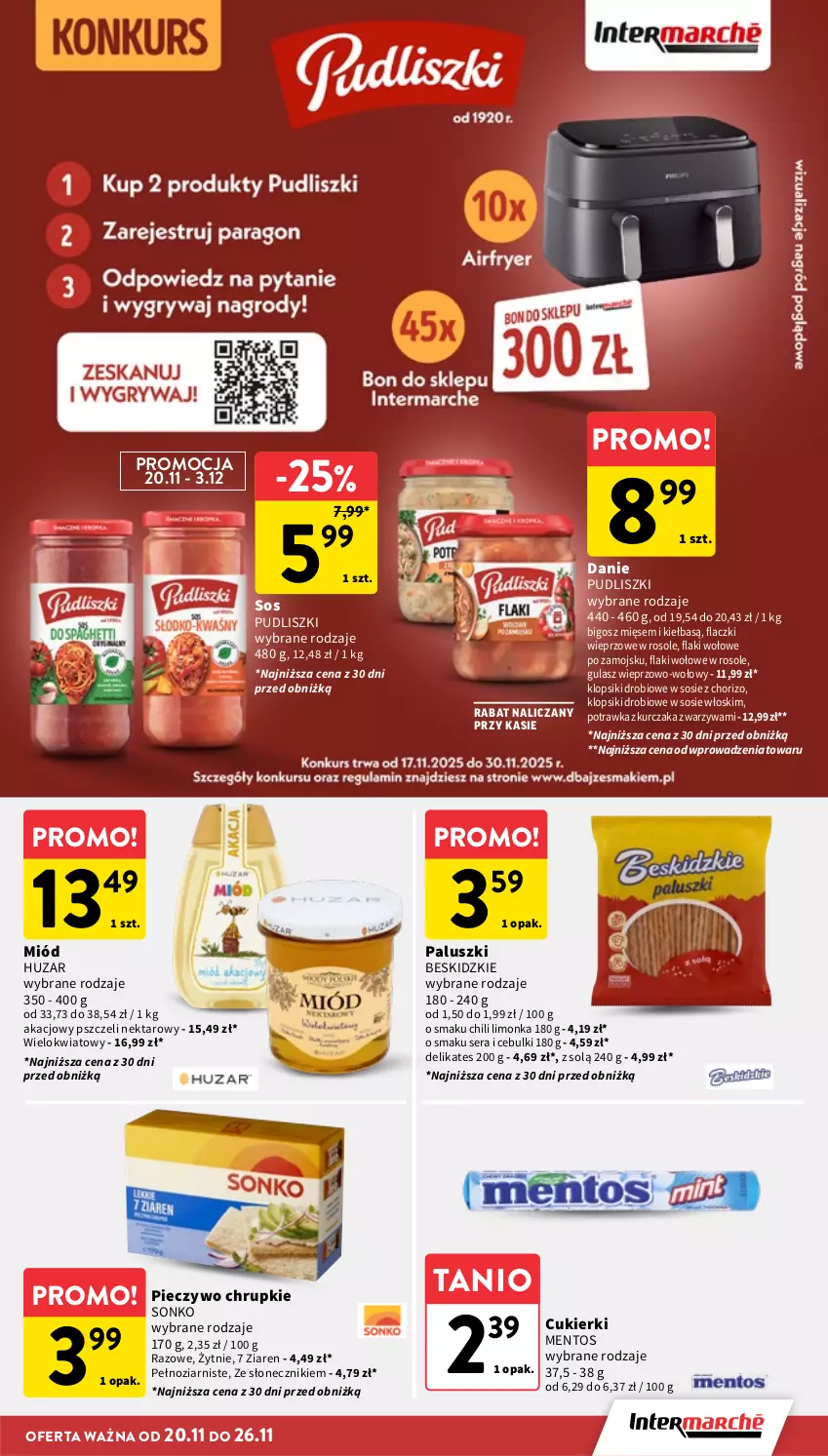 Gazetka promocyjna Intermarche - Gazetka promocyjna - ważna 20.11 do 26.11.2025 - strona 31 - produkty: Beskidzki, Bigos, Chrupki, Cukier, Cukierki, Flaki, Flaki wołowe, Klopsiki, Kurczak, Limonka, Mentos, Miód, Nektar, Piec, Pieczywo, Pieczywo chrupkie, Pudliszki, Ser, Sonko, Sos, Warzywa