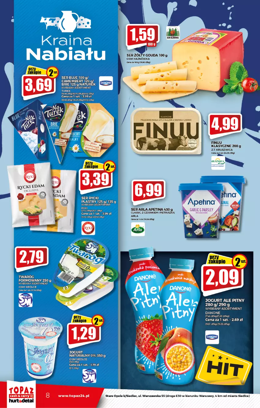 Gazetka promocyjna Topaz - Gazetka - ważna 12.08 do 18.08.2021 - strona 8 - produkty: Brie, Camembert, Danone, Edam, Finuu, Gouda, NaTurek, Rycki Edam, Ser, Top, Twaróg