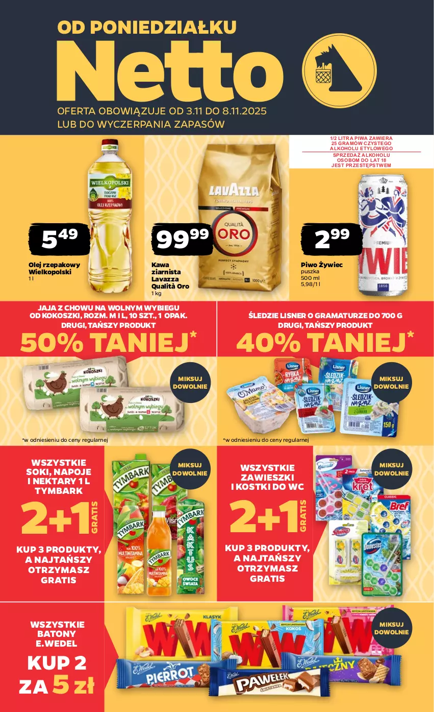 Gazetka promocyjna Netto - Od Poniedziałku - ważna 03.11 do 08.11.2025 - strona 1 - produkty: Baton, Gra, Jaja, Kawa, Kawa ziarnista, Kokos, Kosz, Lavazza, Lisner, Napoje, Nektar, Olej, Olej rzepakowy, Piwa, Piwo, Rama, Sok, Tymbark, Zawieszki