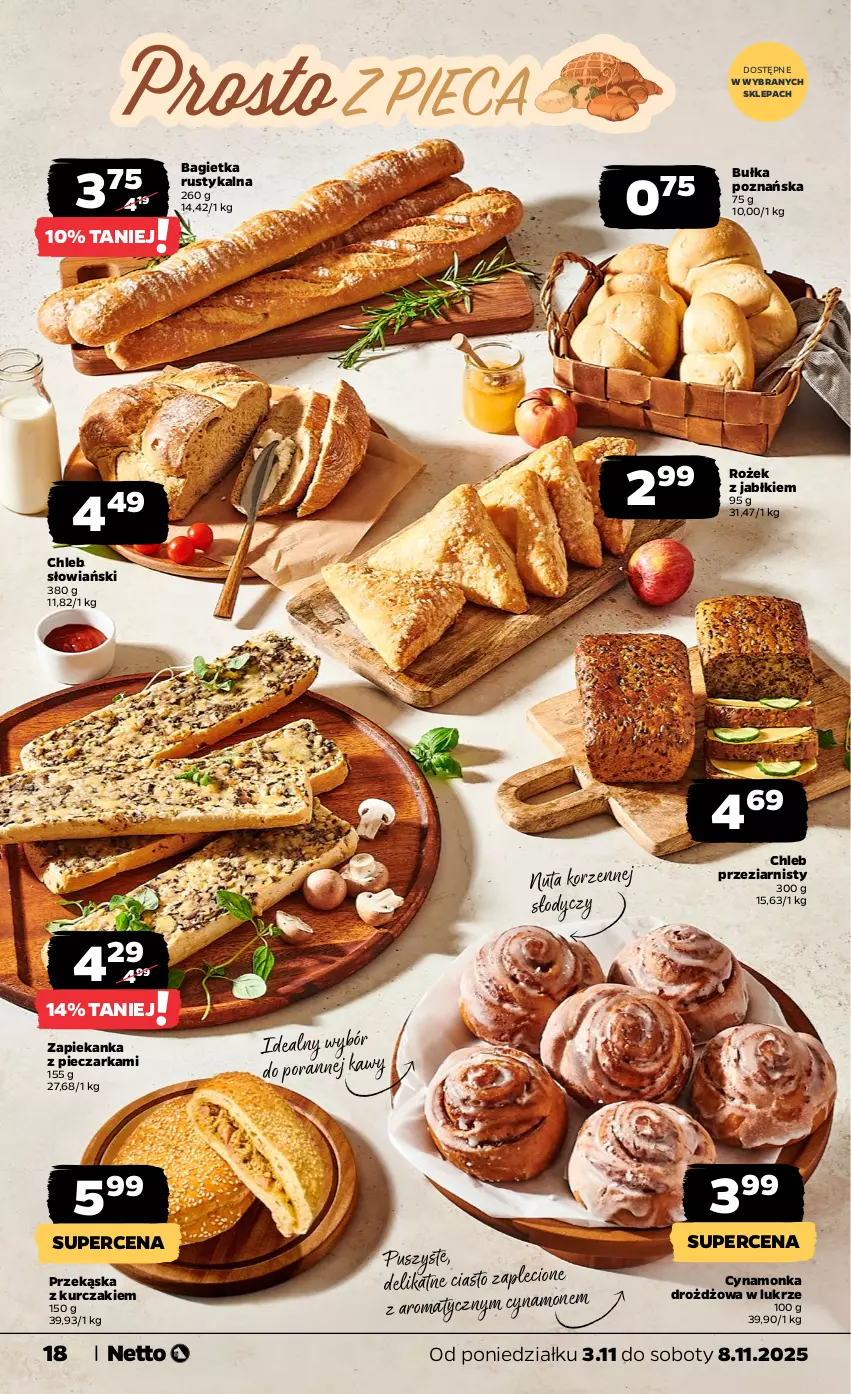 Gazetka promocyjna Netto - Od Poniedziałku - ważna 03.11 do 08.11.2025 - strona 18 - produkty: Bagietka, Bułka, Chleb, Kurczak, Piec, Pieczarka, Por, Rust, Zapiekanka
