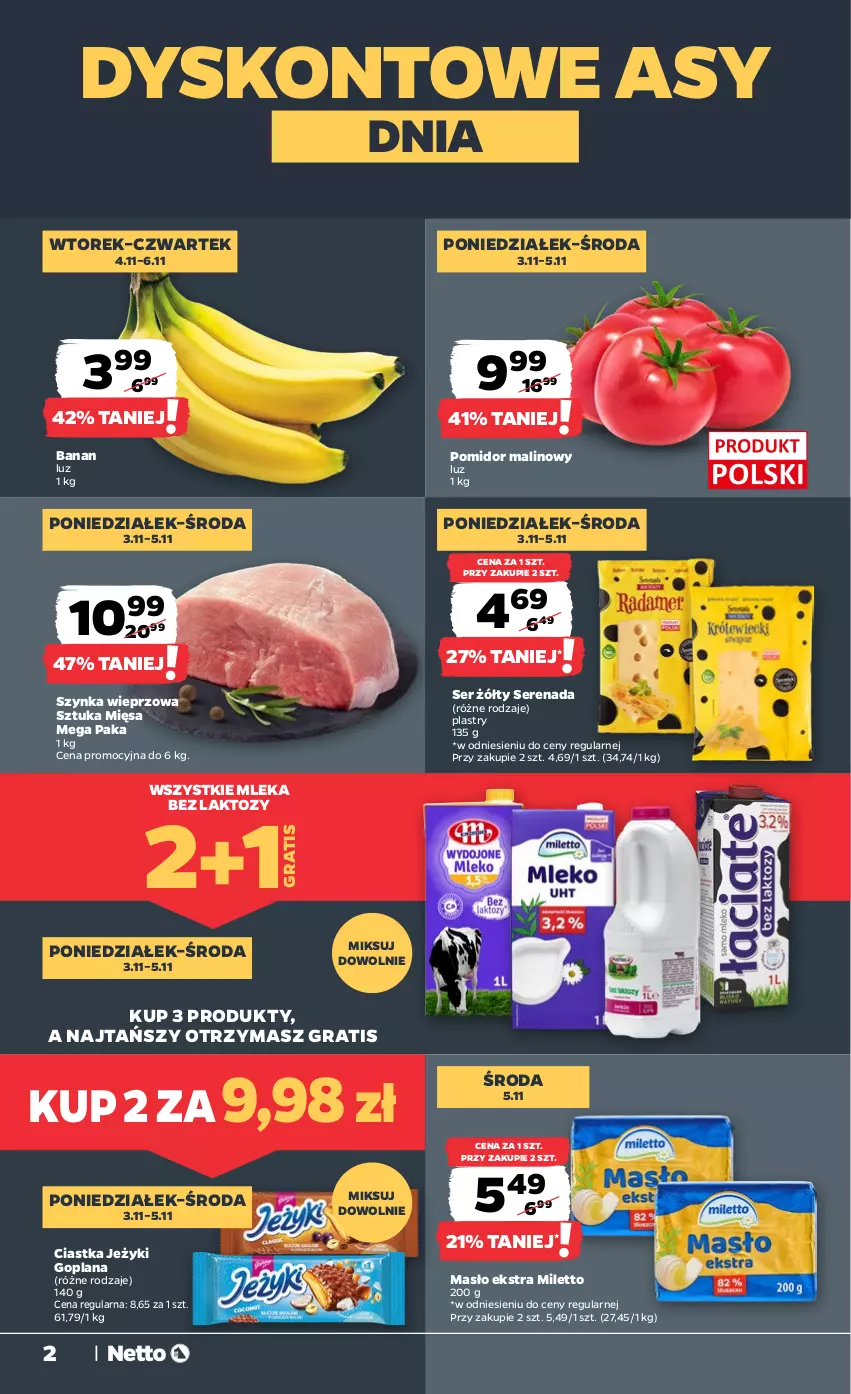 Gazetka promocyjna Netto - Od Poniedziałku - ważna 03.11 do 08.11.2025 - strona 2 - produkty: Ciastka, Goplana, Gra, Jeżyki, LANA, Masło, Pomidor malinowy, Ser, Szynka, Szynka wieprzowa