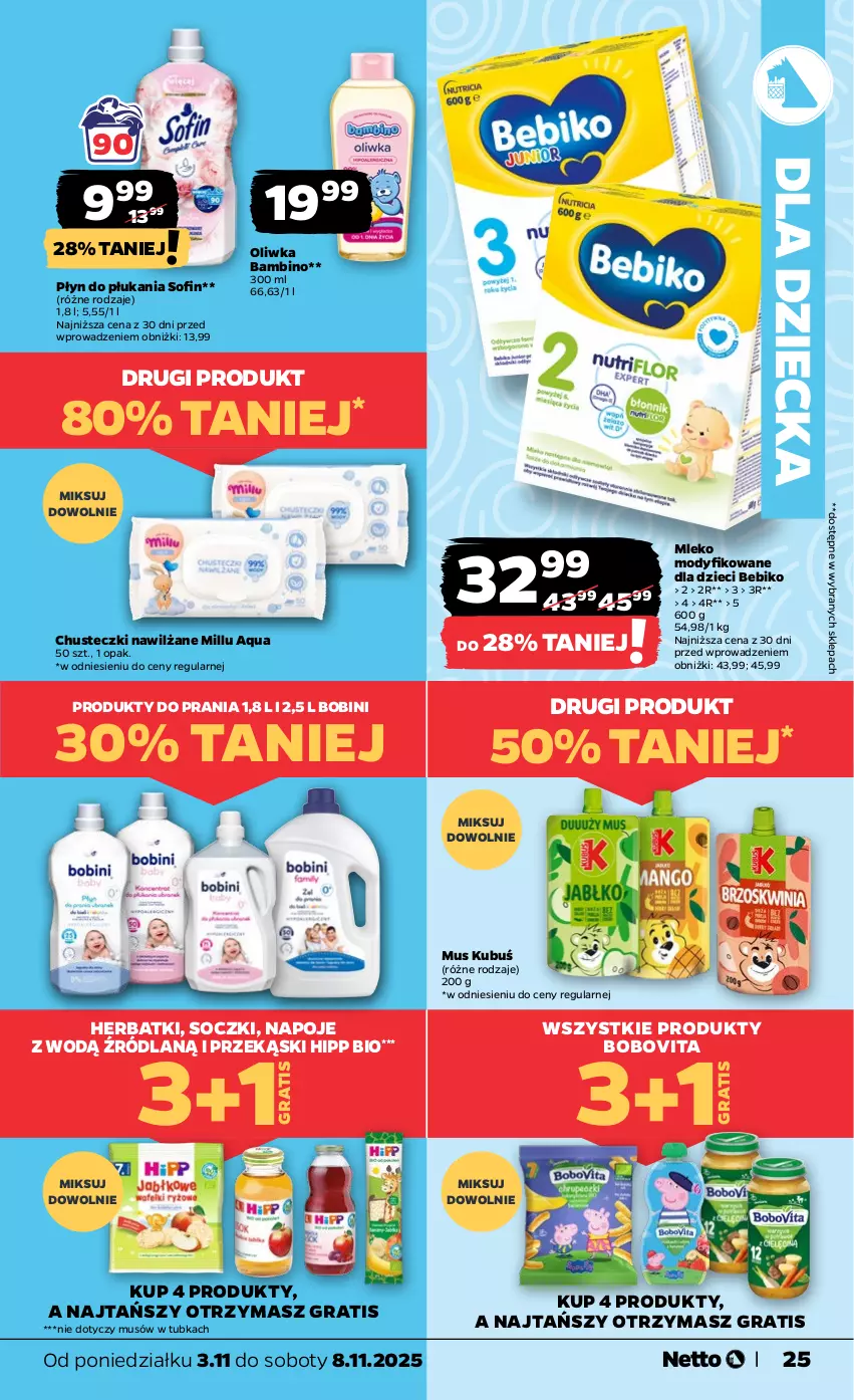 Gazetka promocyjna Netto - Od Poniedziałku - ważna 03.11 do 08.11.2025 - strona 25 - produkty: Bebiko, BoboVita, Chusteczki, Dzieci, Gra, HiPP, Hipp Bio, Kubuś, Mleko, Mleko modyfikowane, Mus, Napoje, Płyn do płukania