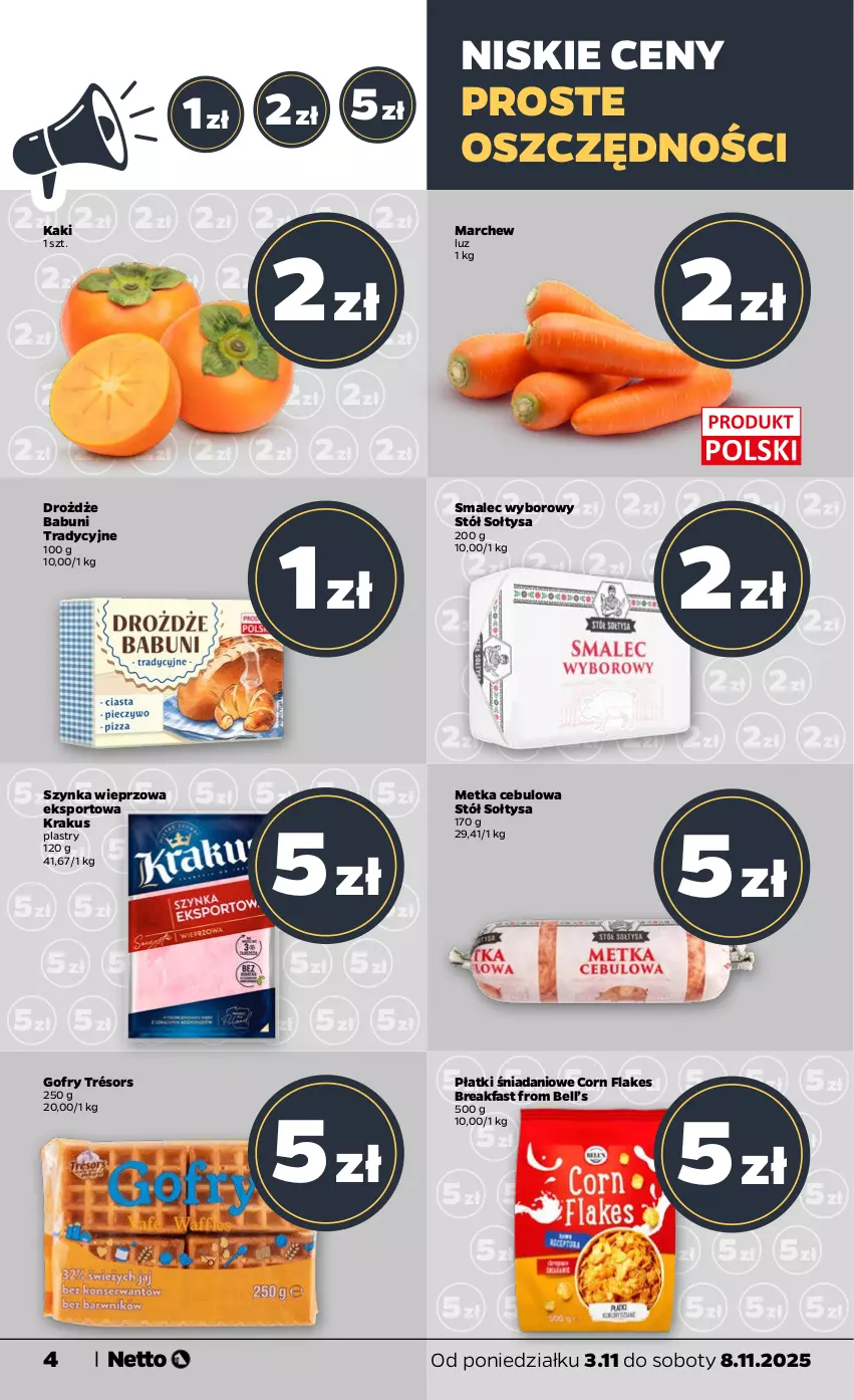 Gazetka promocyjna Netto - Od Poniedziałku - ważna 03.11 do 08.11.2025 - strona 4 - produkty: Babuni, Bell, Danio, Drożdże, Fa, Gofry, Kaki, Krakus, Por, Smalec, Sport, Stół, Szynka