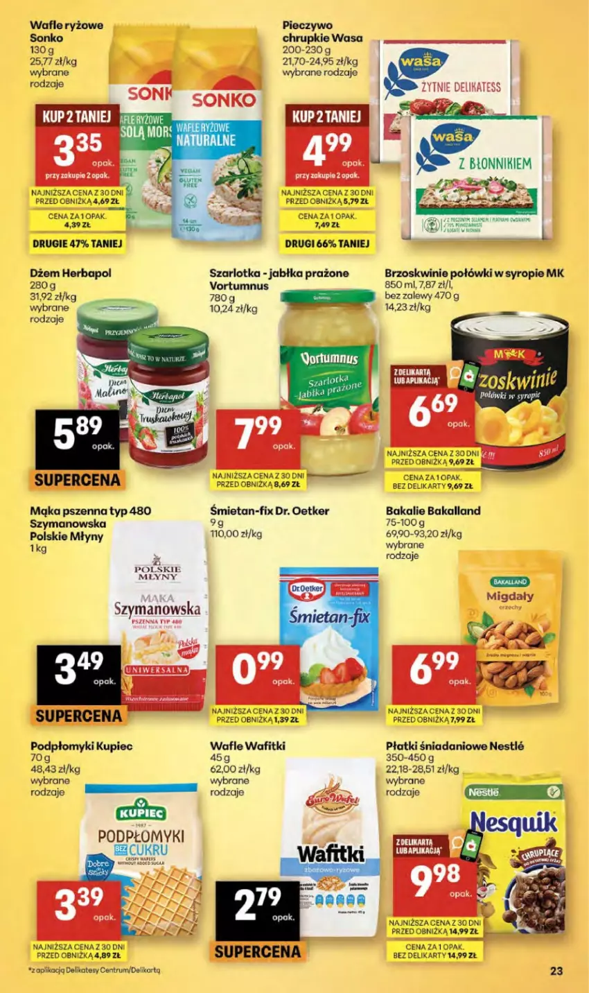 Gazetka promocyjna Delikatesy Centrum - Franczyza DC17 Czwartek - ważna 23.04 do 29.04.2026 - strona 23 - produkty: Bakalland, Brzoskwinie, Chrupki, Danio, Dr. Oetker, Dżem, Herbapol, Jabłka, Jabłka prażone, Kupiec, Mąka, Mąka pszenna, Piec, Pieczywo, Polskie Młyny, Rum, Ryż, Sonko, Syrop, Szarlotka, Wafle, Wasa