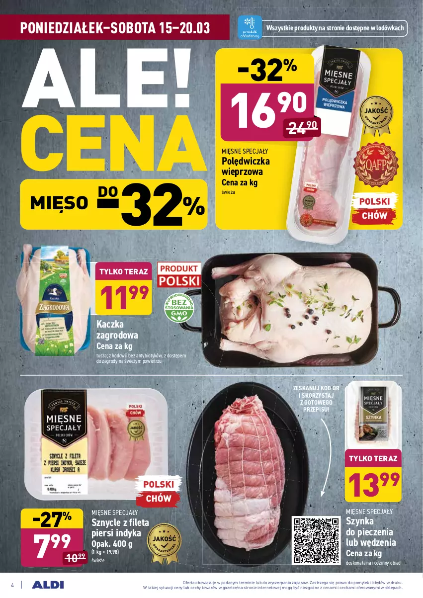 Gazetka promocyjna Aldi - ALE! CENA w ALDI - ważna 15.03 do 27.03.2021 - strona 4 - produkty: Kaczka, Lodówka, Mięsne specjały, Mięso, Piec, Polędwiczka wieprzowa, Szynka, Tera, Tusz