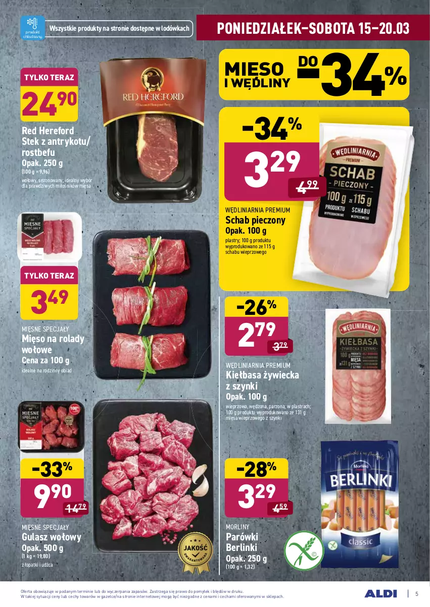 Gazetka promocyjna Aldi - ALE! CENA w ALDI - ważna 15.03 do 27.03.2021 - strona 5 - produkty: Berlinki, Gulasz wołowy, Kiełbasa, Lodówka, Mięsne specjały, Mięso, Morliny, Parówki, Piec, Rostbef, Schab pieczony, Stek, Tera