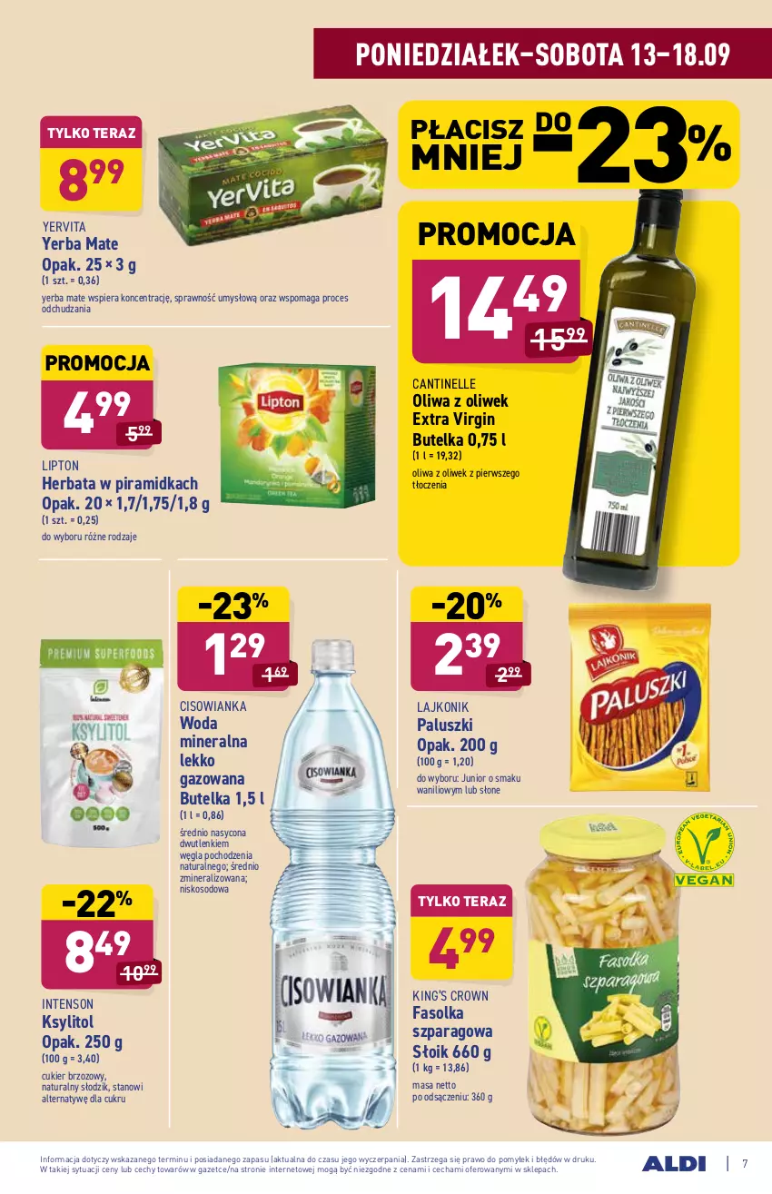 Gazetka promocyjna Aldi - SUPER SMACZNE OKAZJE - ważna 13.09 do 18.09.2021 - strona 7 - produkty: Cisowianka, Cukier, Fa, Gin, Herbata, King’s Crown, Ksylitol, Lajkonik, Lipton, O nas, Oliwa z oliwek, Tera, Woda, Woda mineralna