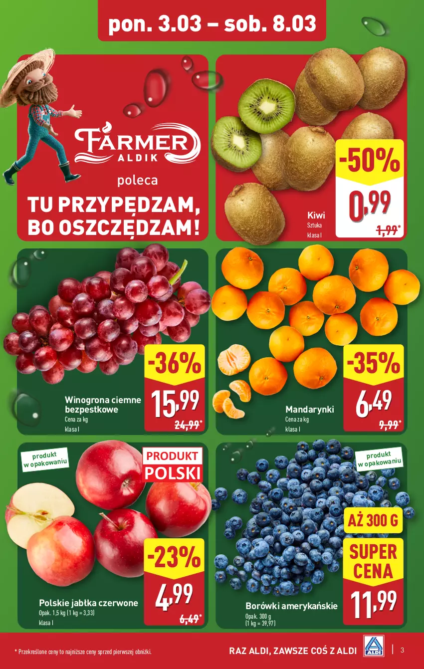 Gazetka promocyjna Aldi - Pełna oferta - ważna 03.03 do 08.03.2025 - strona 3 - produkty: Jabłka, Kiwi, Mandarynki, Wino, Winogrona